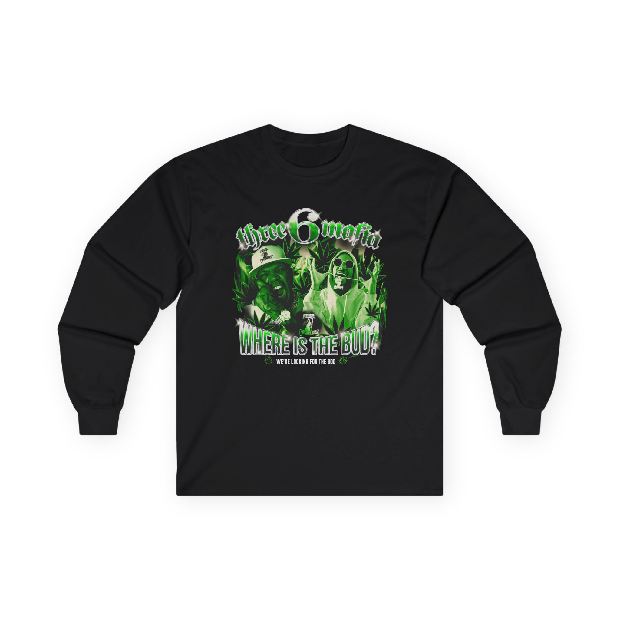 Three 6 Mafia Where is the Bud? Unisex Ultra Cotton Long Sleeve Tee
