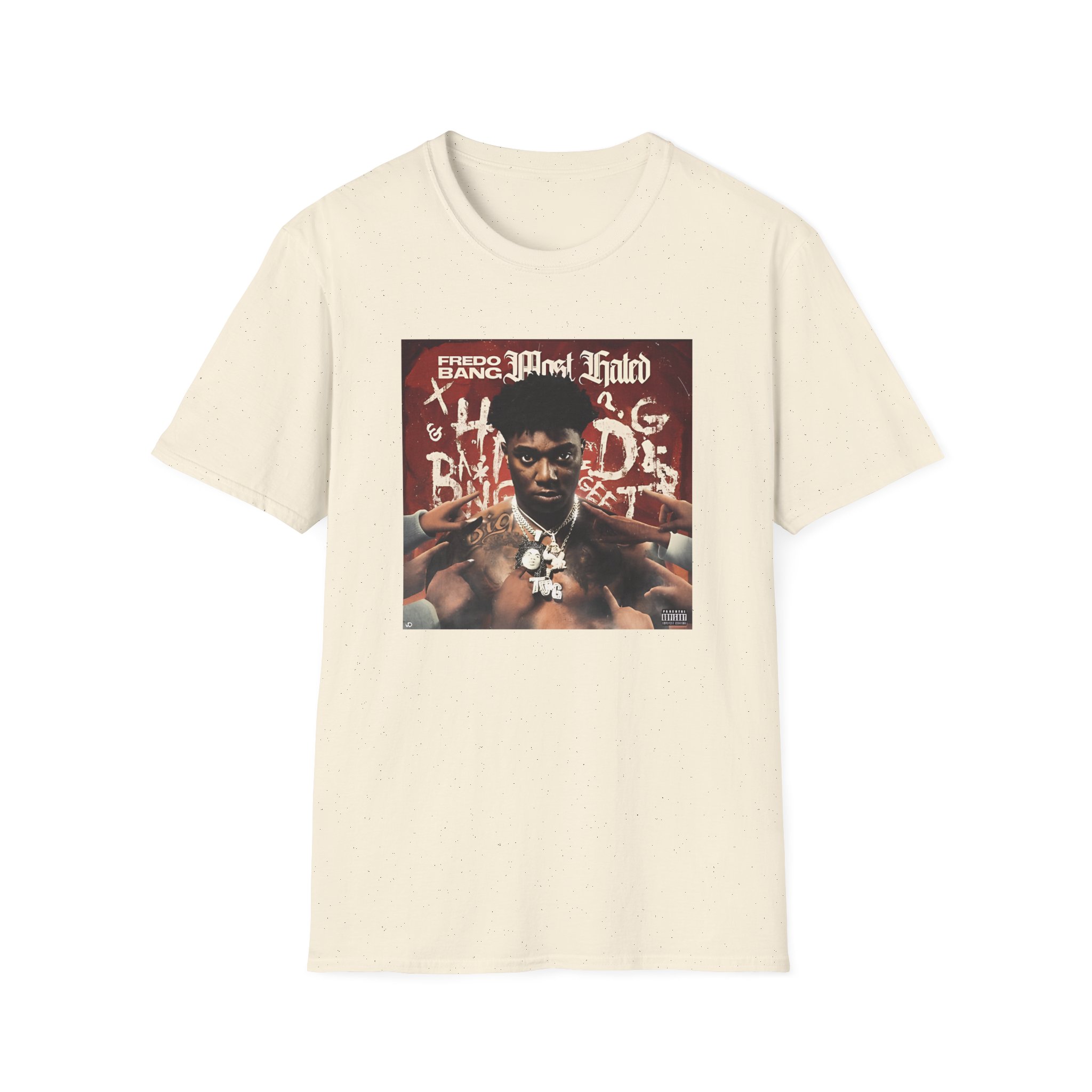 Fredo Bang Most Hated Unisex Softstyle T-Shirt