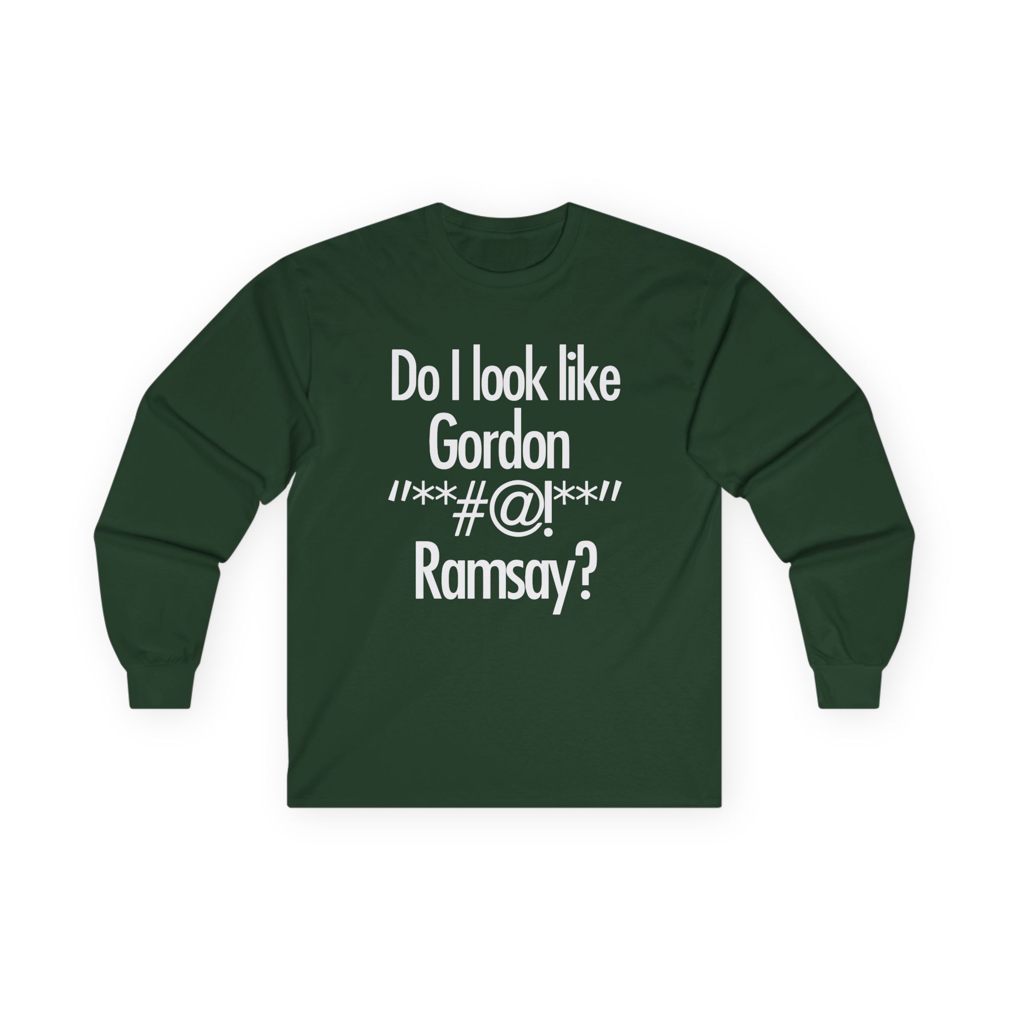 Gordon Ramsay Do I Look Like Unisex Ultra Cotton Long Sleeve Tee