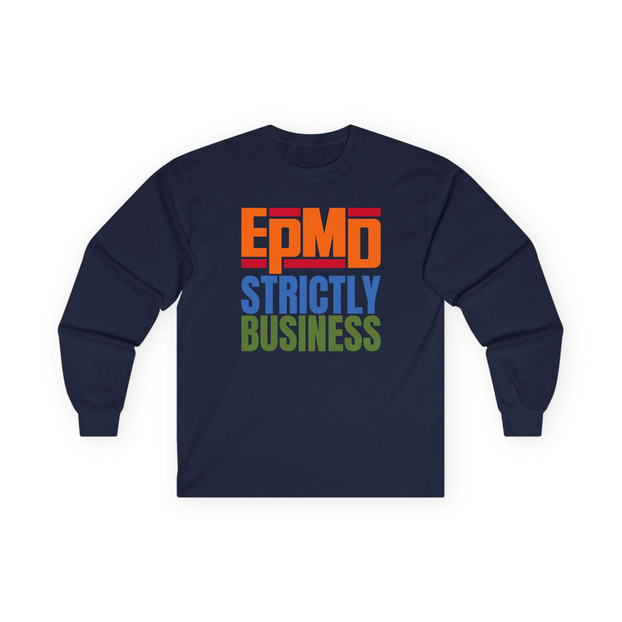 Epmd Strictly Business Unisex Ultra Cotton Long Sleeve Tee