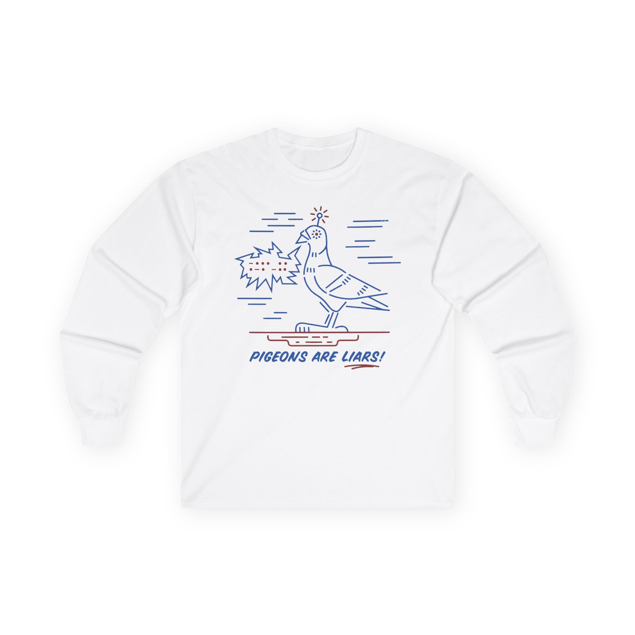 Birds Arent Real Pigeons Are Liars Unisex Ultra Cotton Long Sleeve Tee