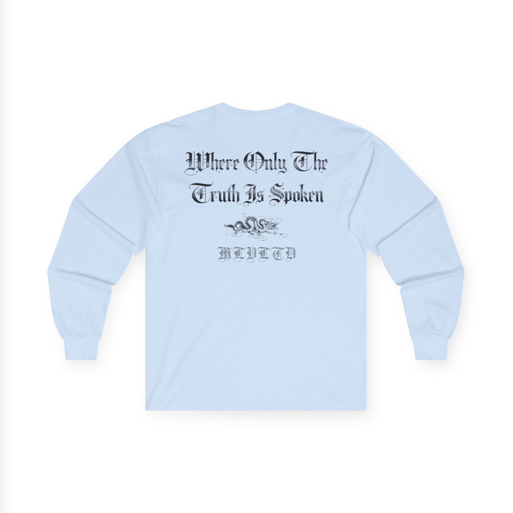 Malevolence Where Only the Truth is Spoken Unisex Ultra Cotton Long Sleeve Tee