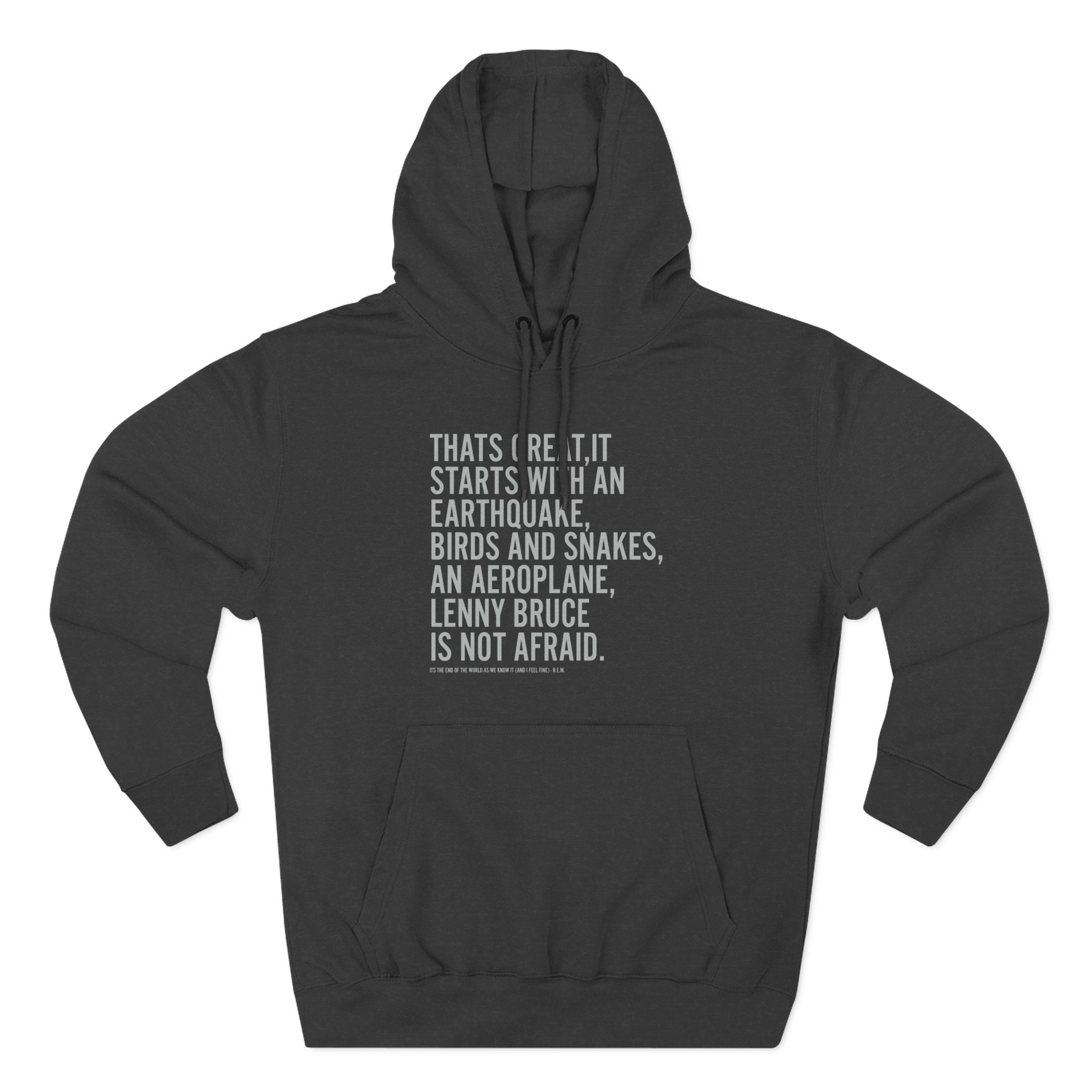 Rem Its the End of the World as We Know It Three-Panel Fleece Hoodie