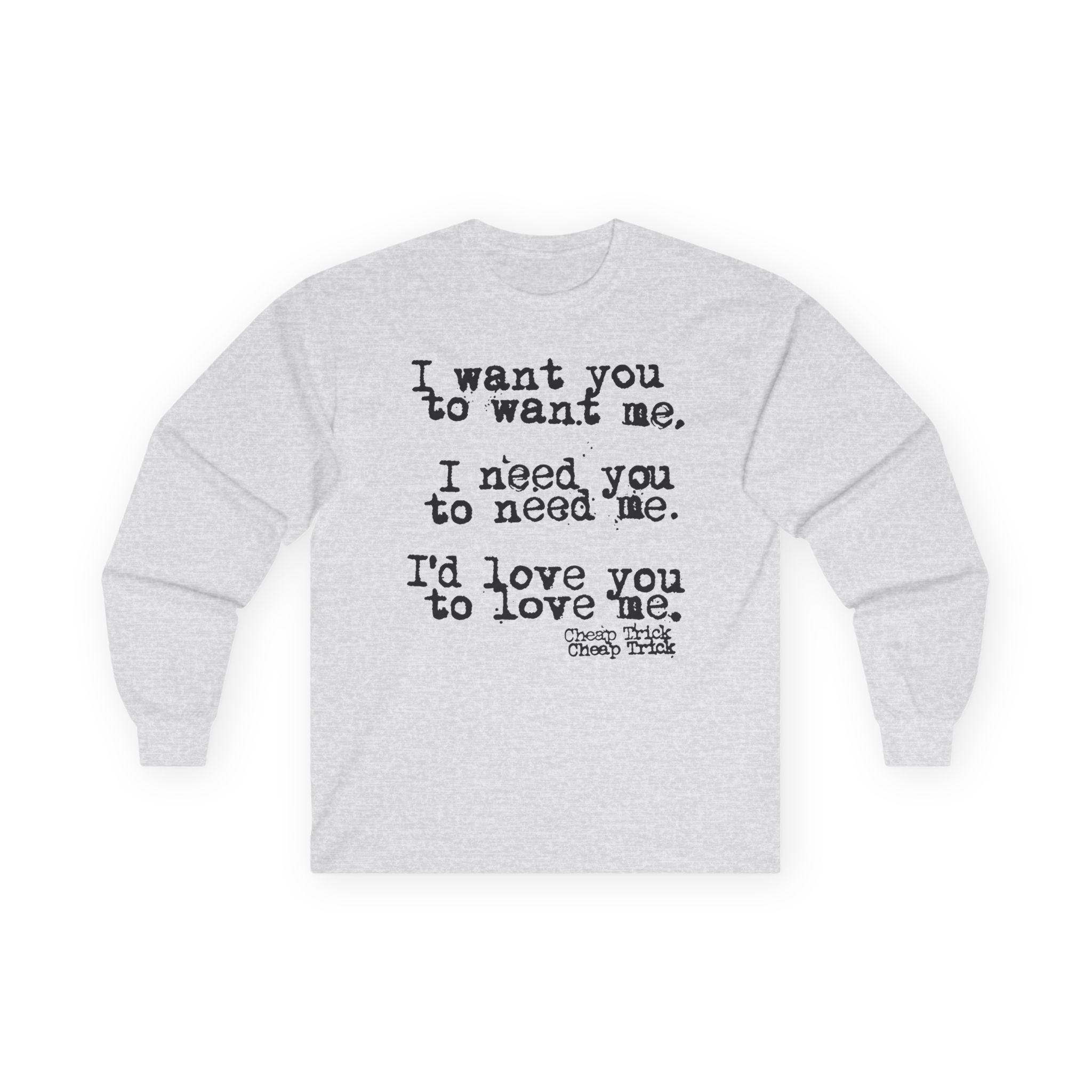 Cheap Trick I Want You to Want Me Unisex Ultra Cotton Long Sleeve Tee