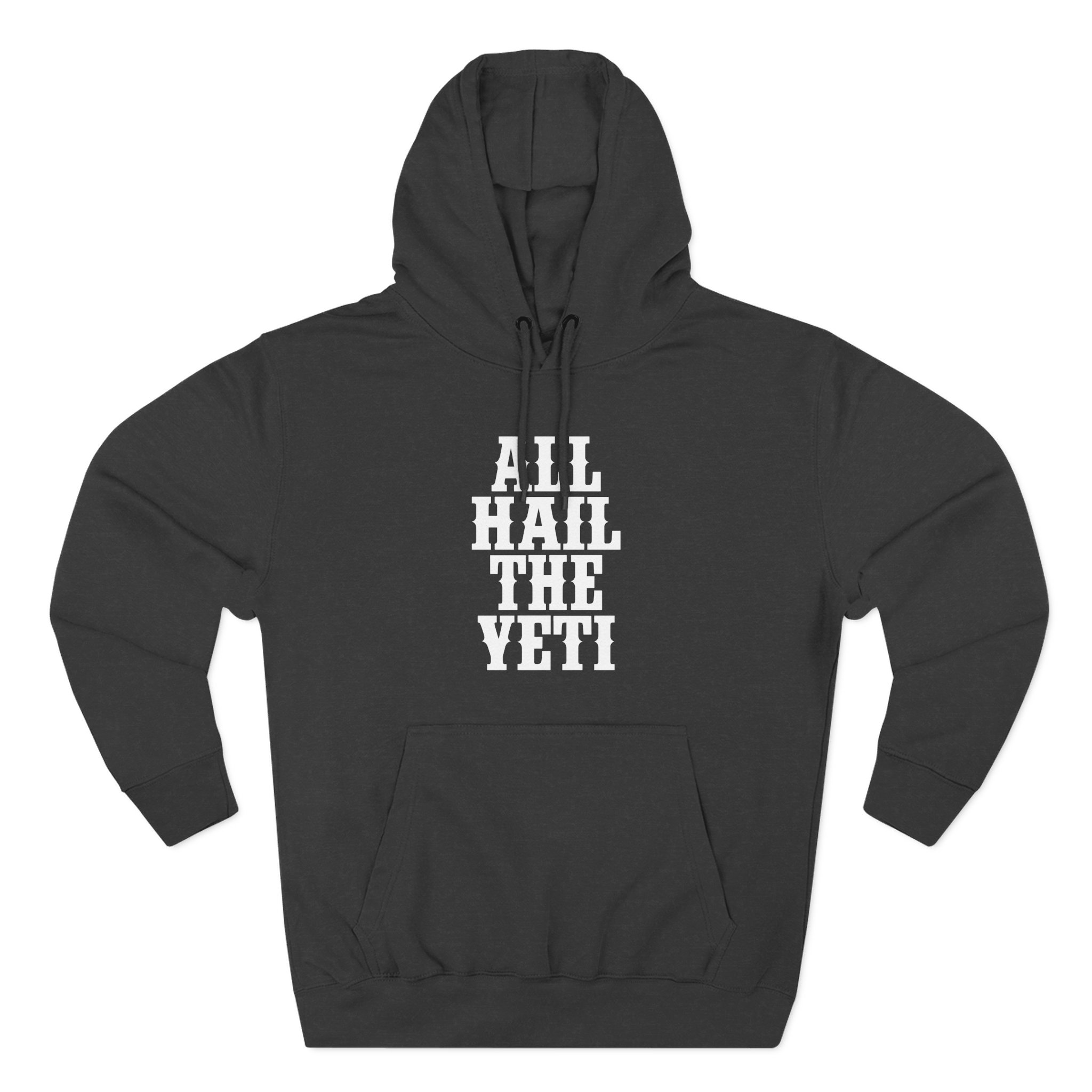All Hail the Yeti Logo Three-Panel Fleece Hoodie