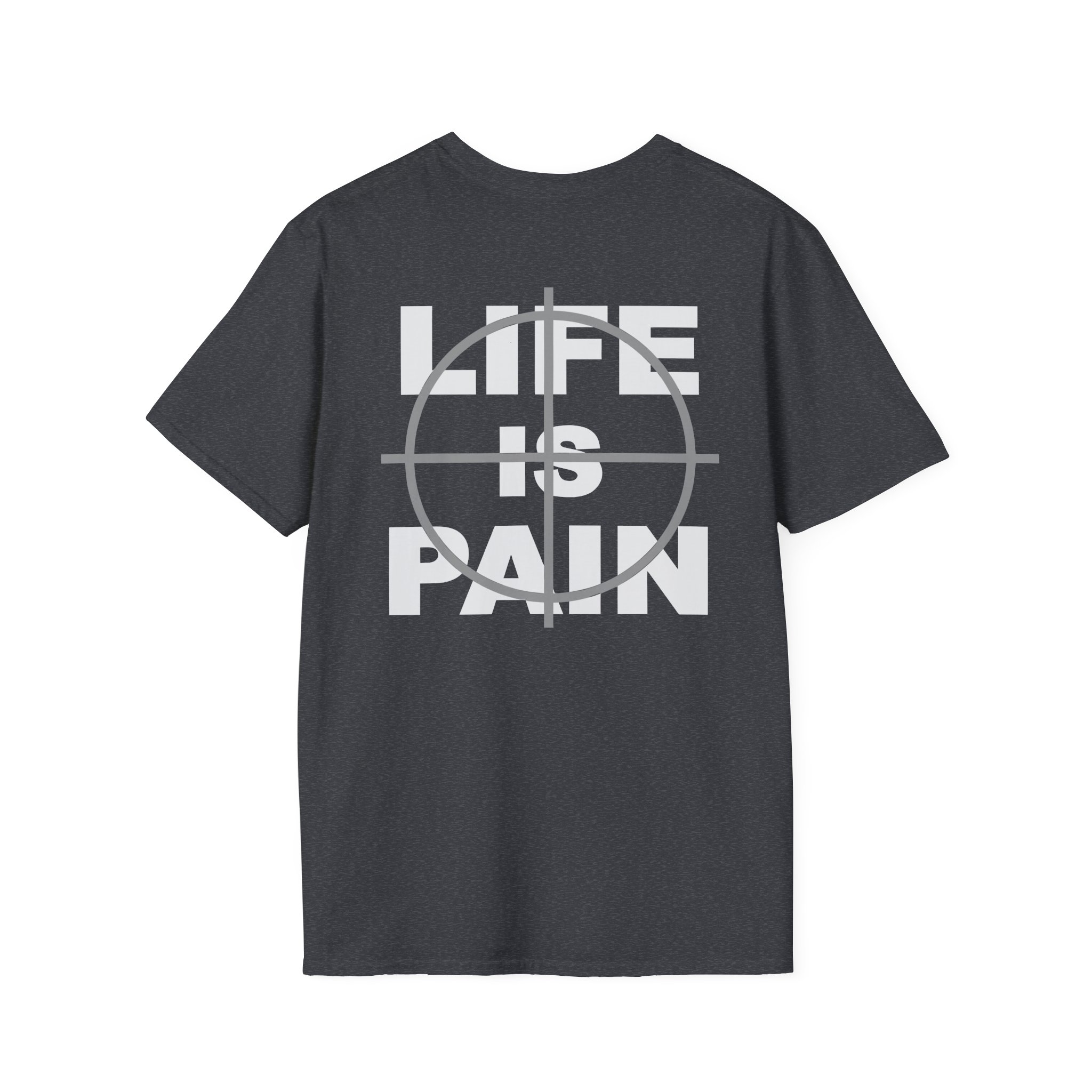 Merauder Life is Pain Unisex Softstyle T-Shirt