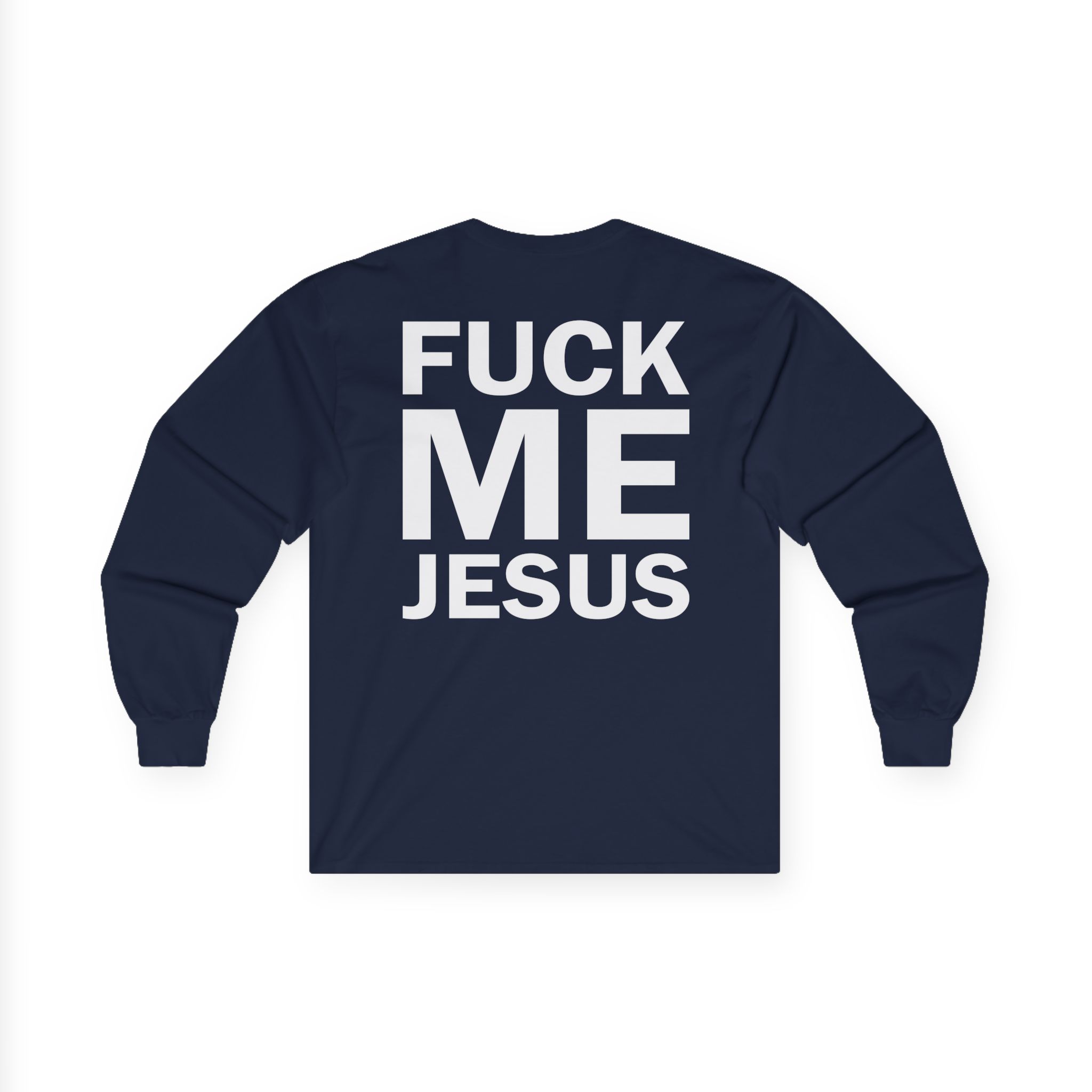 Marduk Fuck Me Jesus Unisex Ultra Cotton Long Sleeve Tee