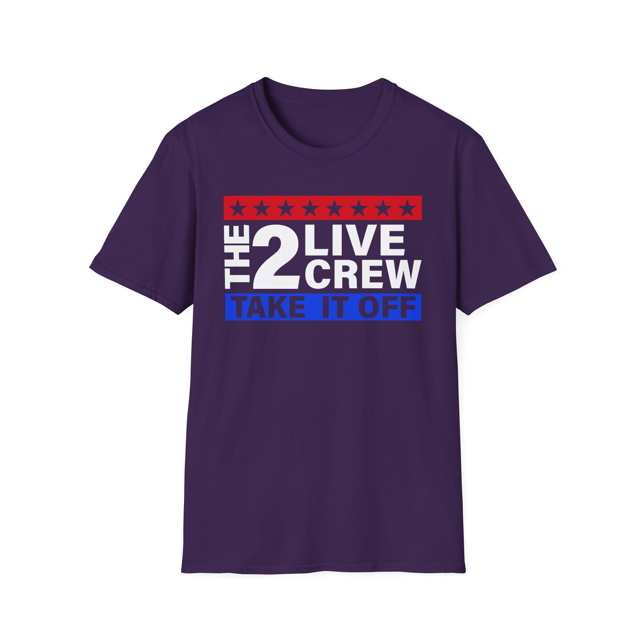 2 Live Crew Take It Off Unisex Softstyle T-Shirt