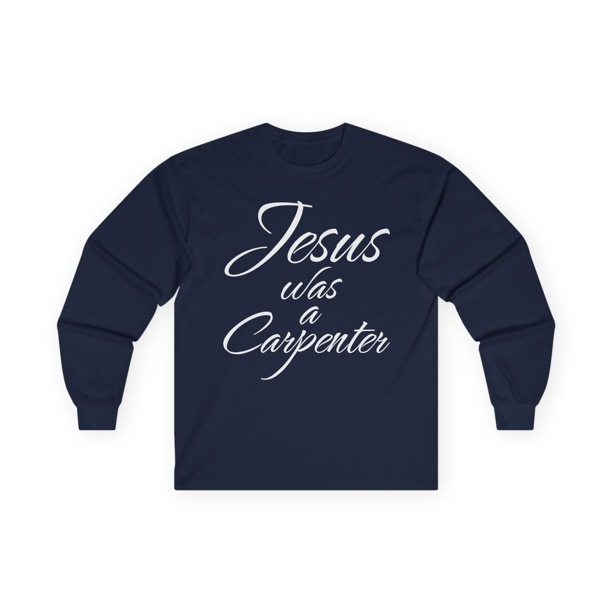 Trisha Paytas Jesus Was a Carpenter Unisex Ultra Cotton Long Sleeve Tee