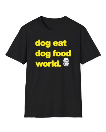 Dog Eat Dog Food World Unisex Softstyle T-Shirt