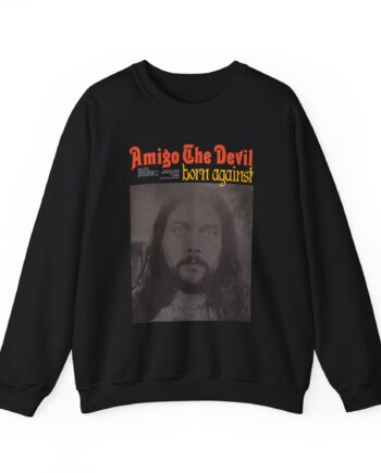 Amigo the Devil Born Against Unisex Heavy Blend™ Crewneck Sweatshirt
