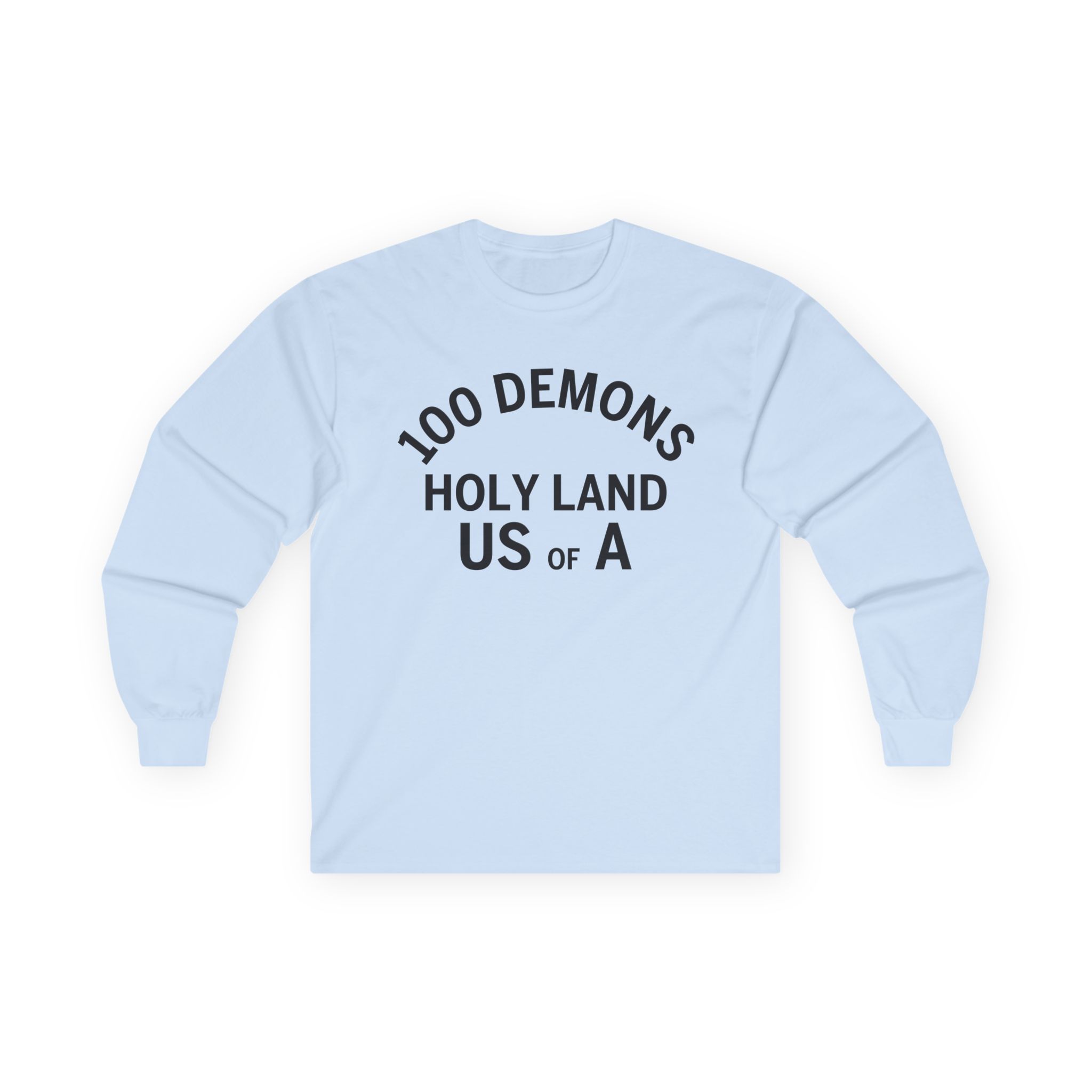 100 Demons Holyland Unisex Ultra Cotton Long Sleeve Tee