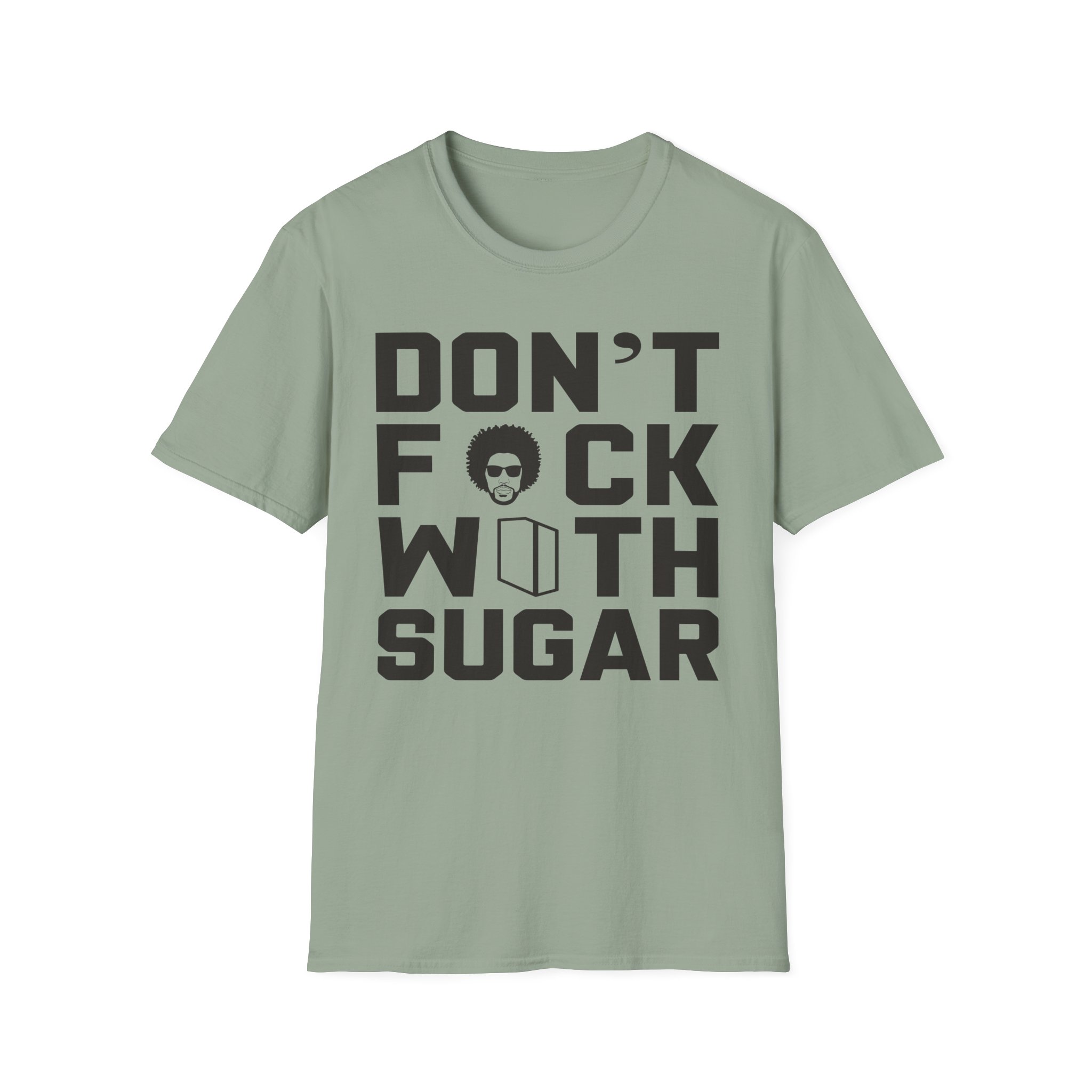 Suga Sean Don't Fuck With Sugar Unisex Softstyle T-Shirt