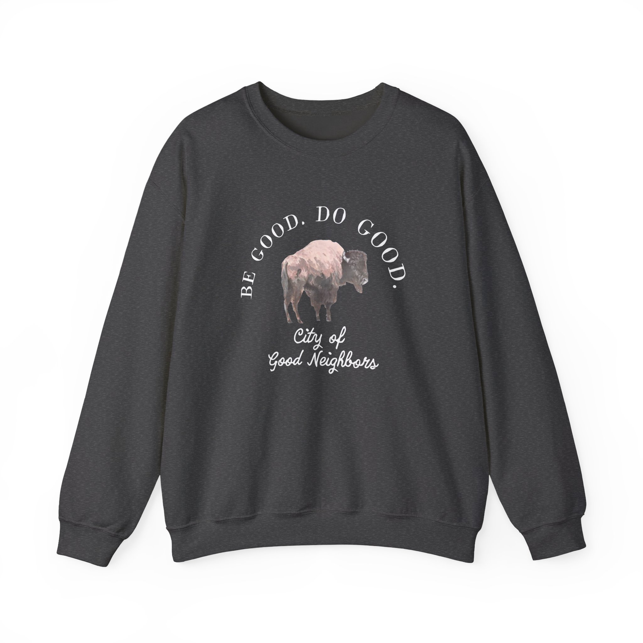 Good Neighbours Be Good. Do Good. Unisex Heavy Blendâ„¢ Crewneck Sweatshirt