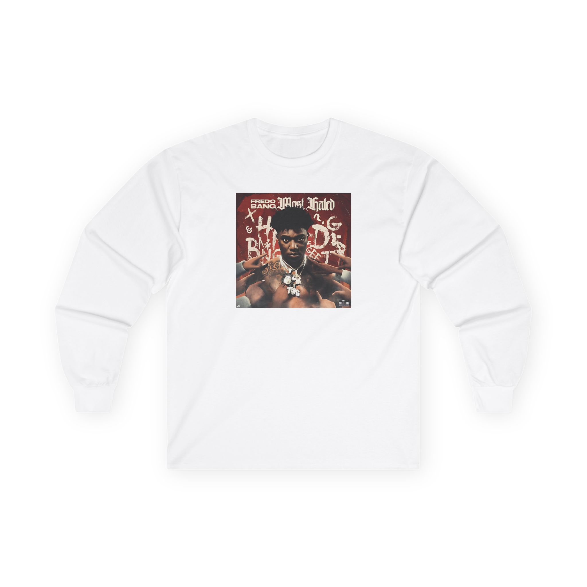 Fredo Bang Most Hated Unisex Ultra Cotton Long Sleeve Tee