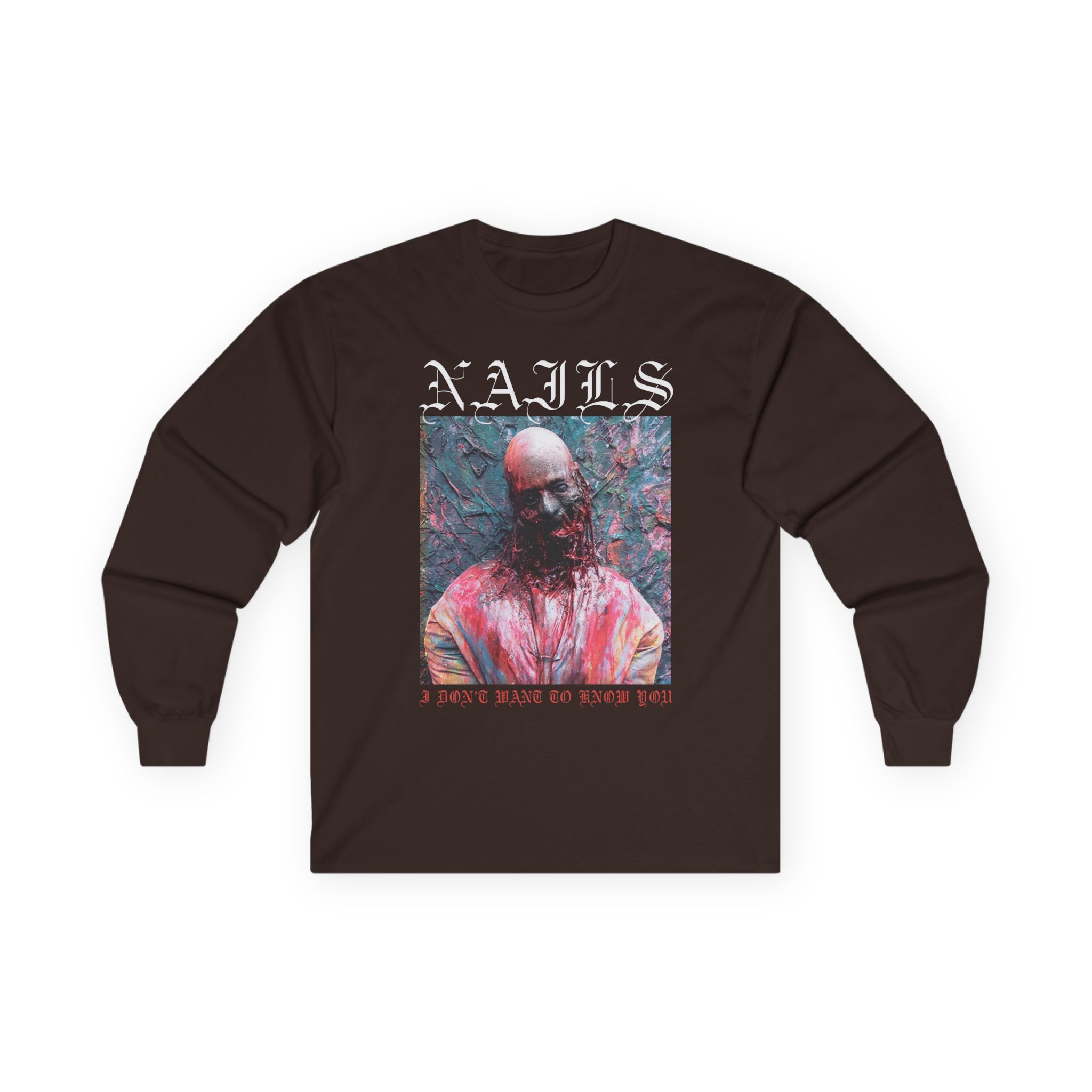 Nails I Don't Want to Know You Unisex Ultra Cotton Long Sleeve Tee