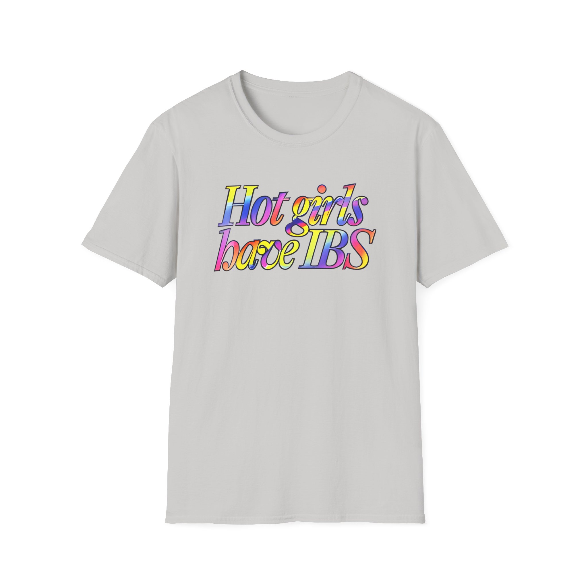 Willow Pill Hot Girls Have Ibs Unisex Softstyle T-Shirt