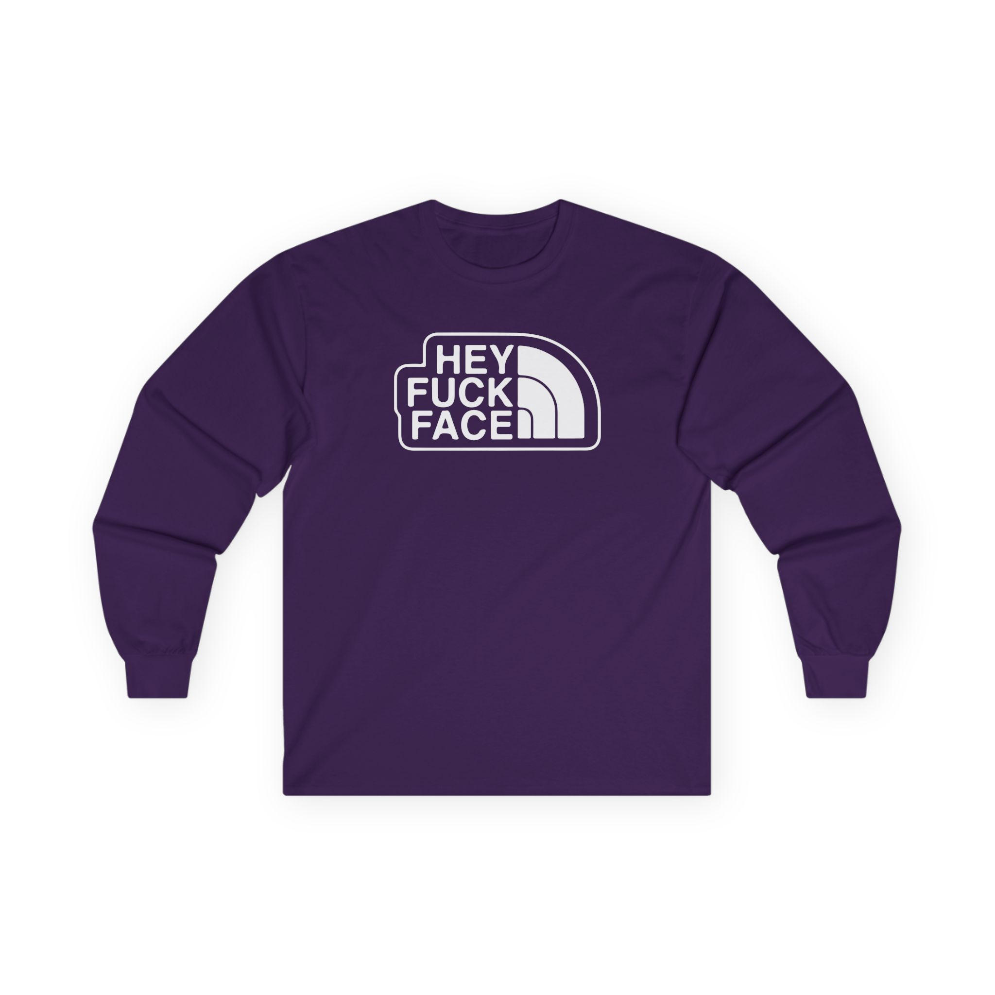 Aba and Preach Hey Fuck Face Unisex Ultra Cotton Long Sleeve Tee