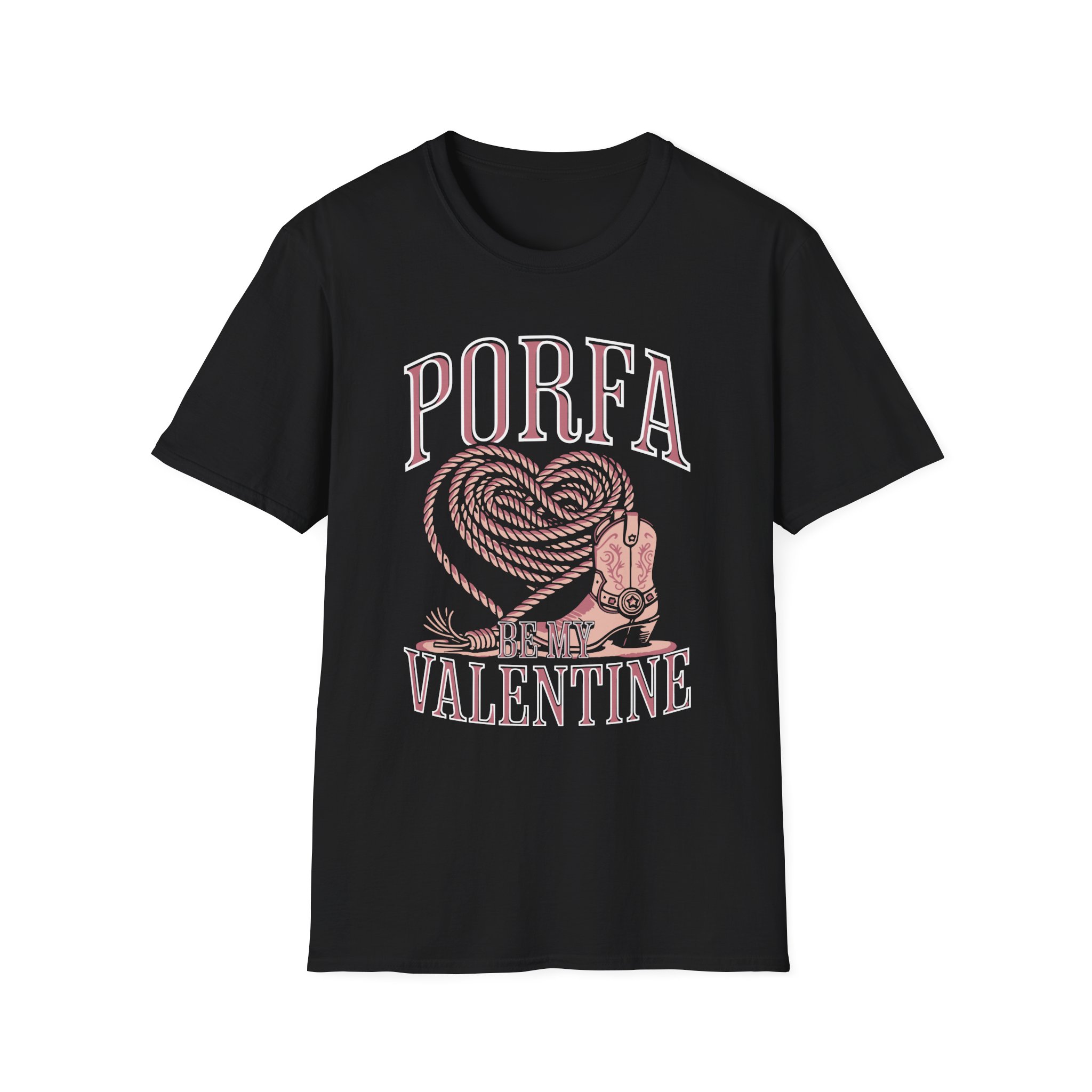 Porfa Be My Valentine Unisex Softstyle T-Shirt