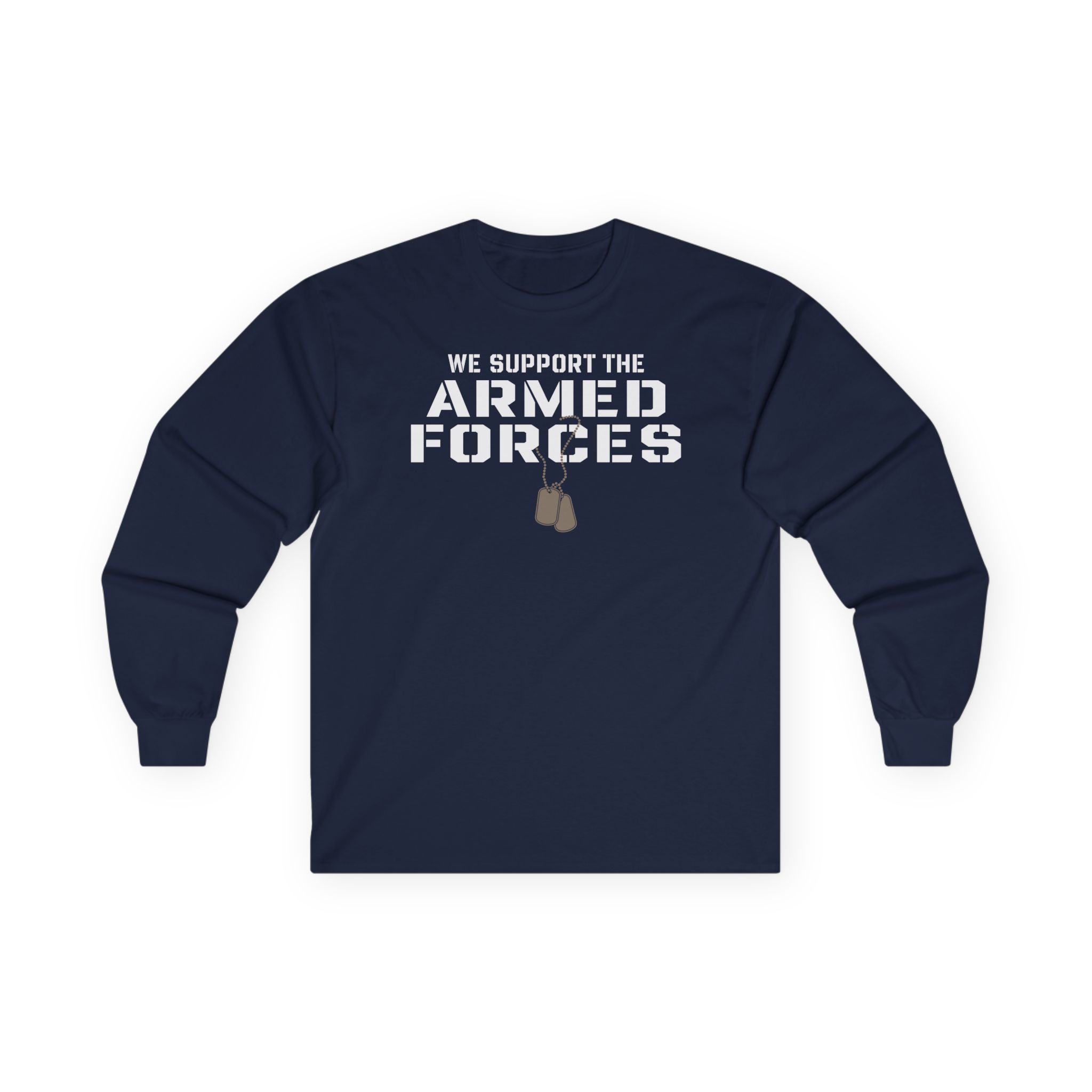 Valuetainment We Support the Armed Forces Unisex Ultra Cotton Long Sleeve Tee