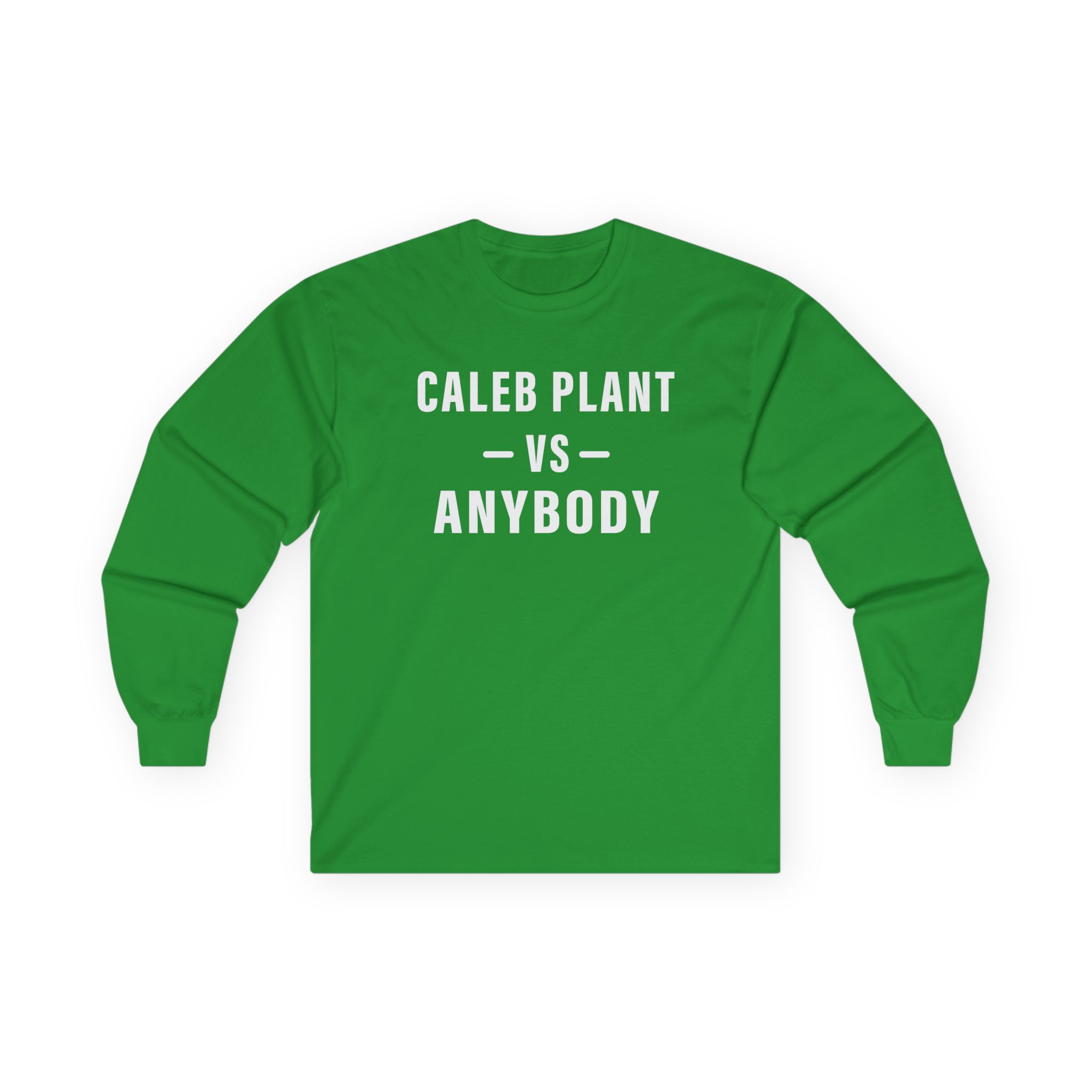 Caleb Plant Caleb vs. Anybody Unisex Ultra Cotton Long Sleeve Tee