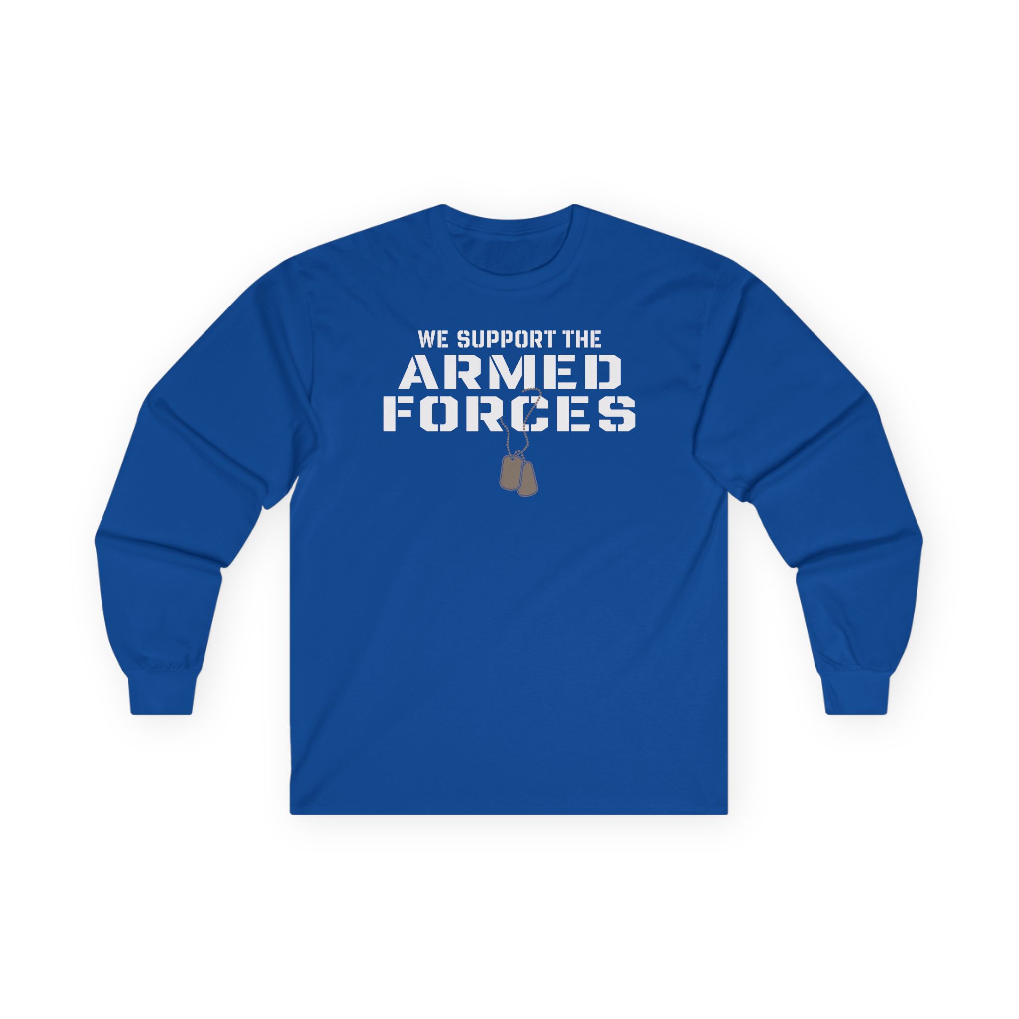 Valuetainment We Support the Armed Forces Unisex Ultra Cotton Long Sleeve Tee