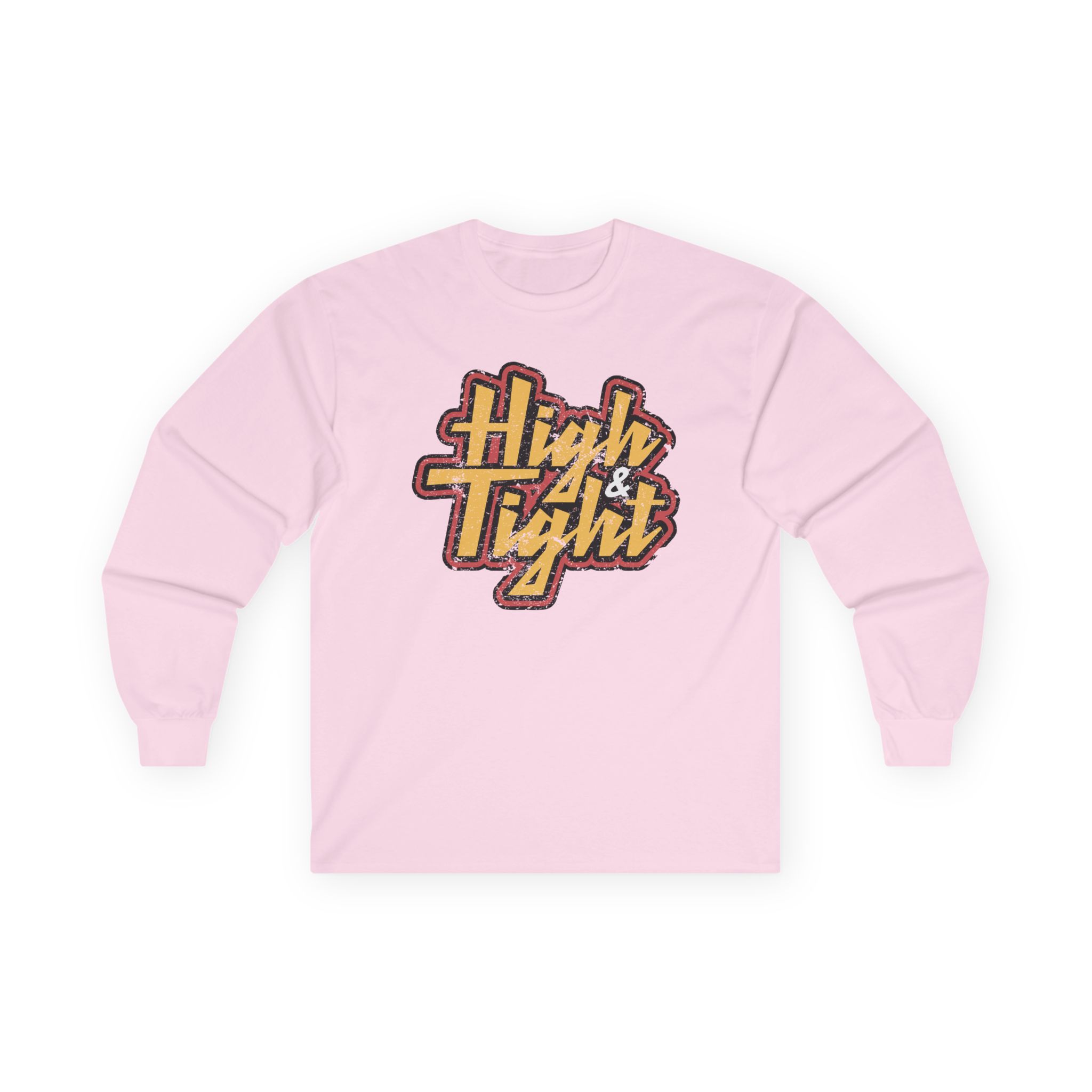 Ymh High & Tight Unisex Ultra Cotton Long Sleeve Tee