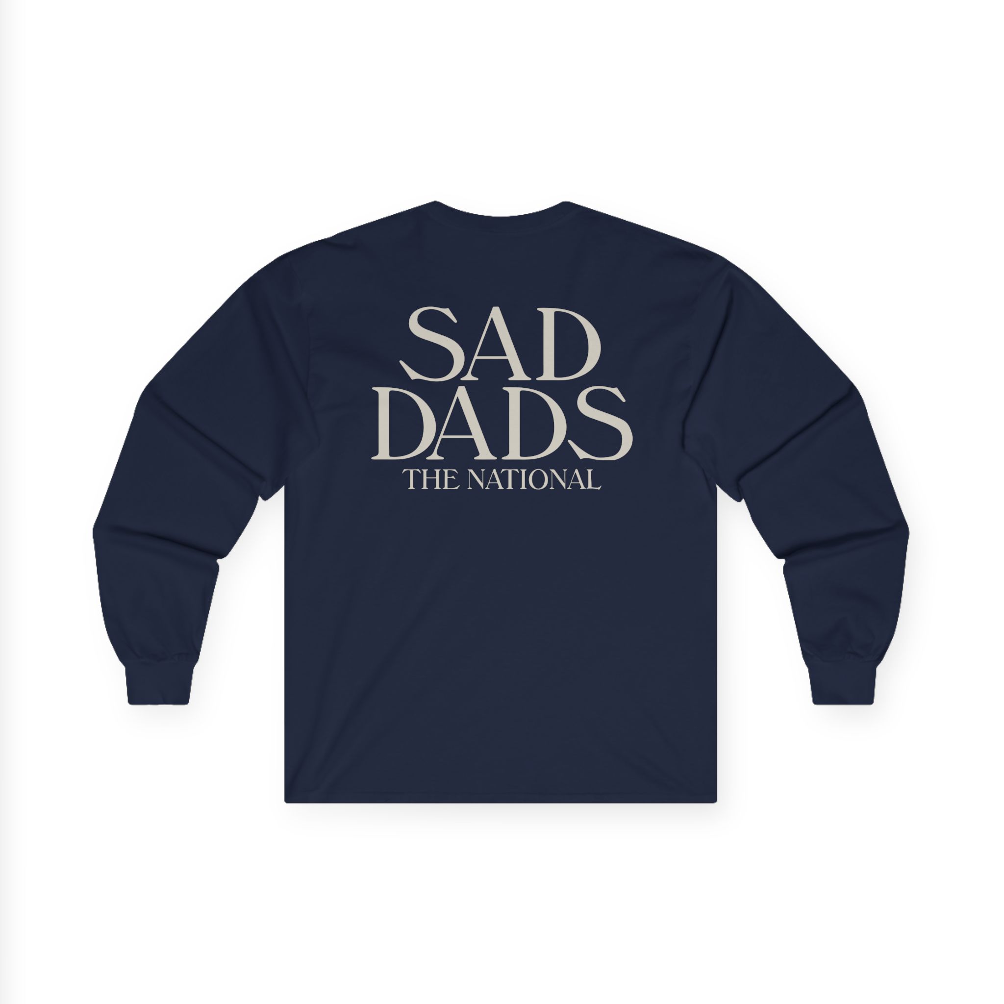 The National Sad Dads Unisex Ultra Cotton Long Sleeve Tee
