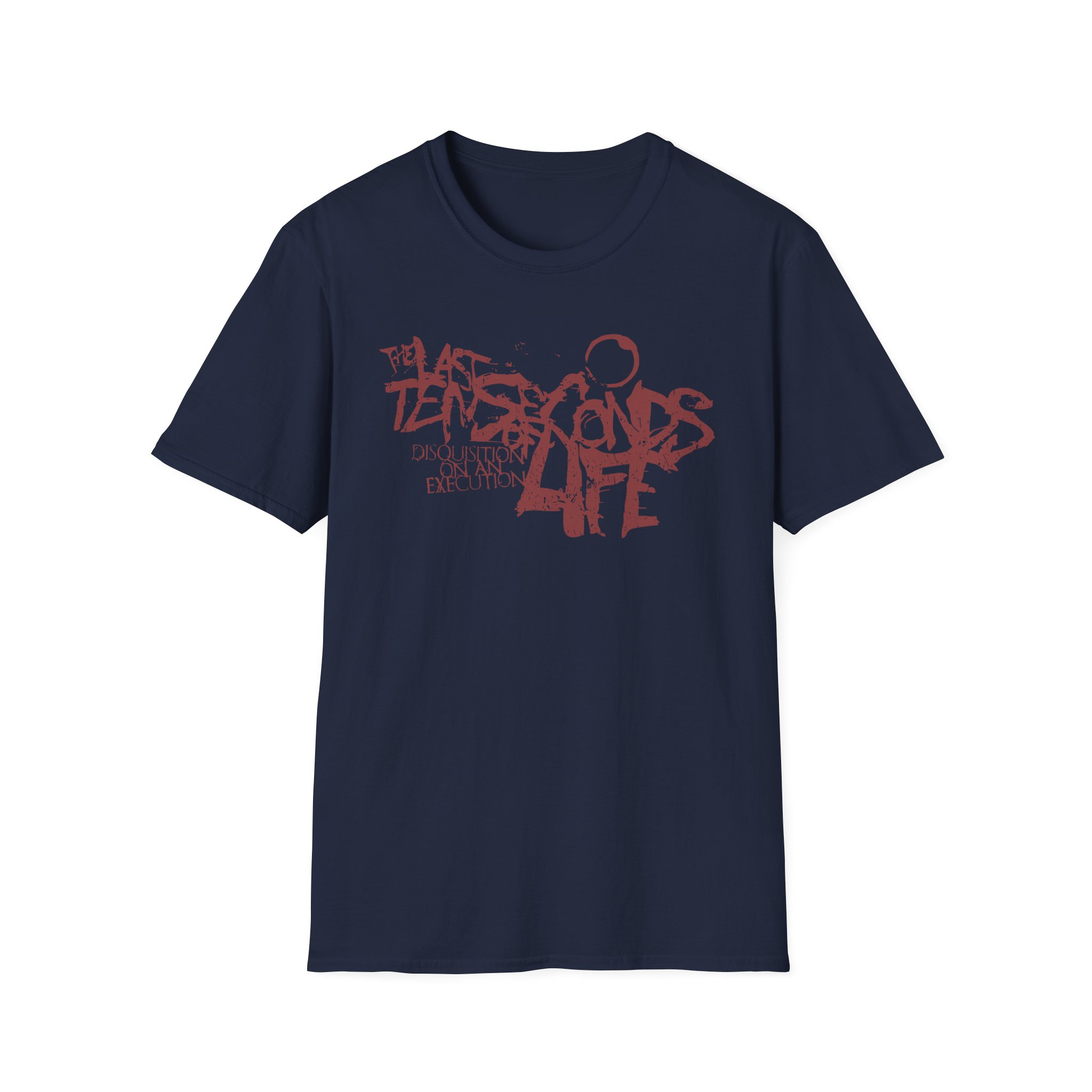 The Last Ten Seconds of Life Unisex Softstyle T-Shirt