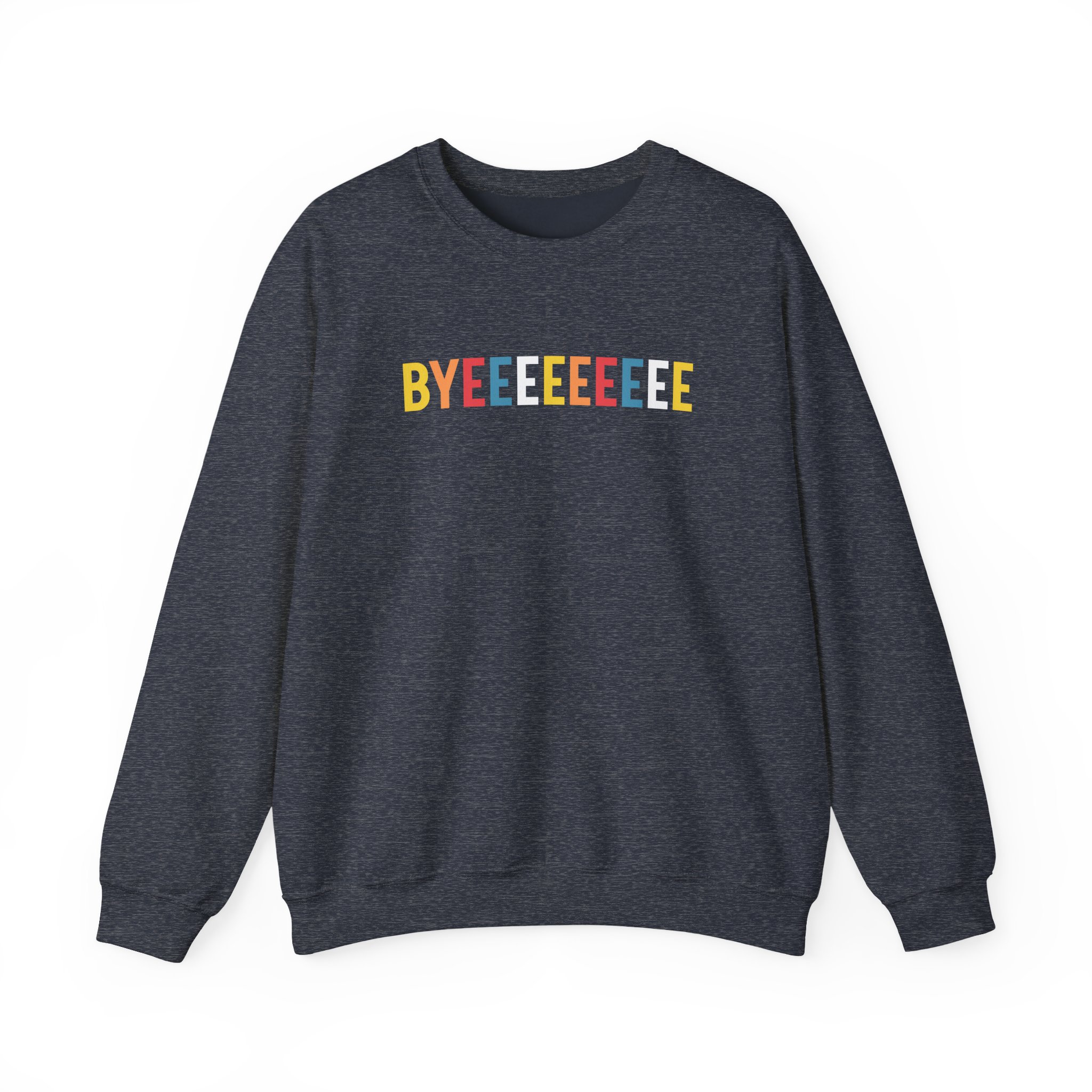Smartless Straightforward Byeee Unisex Heavy Blendâ„¢ Crewneck Sweatshirt