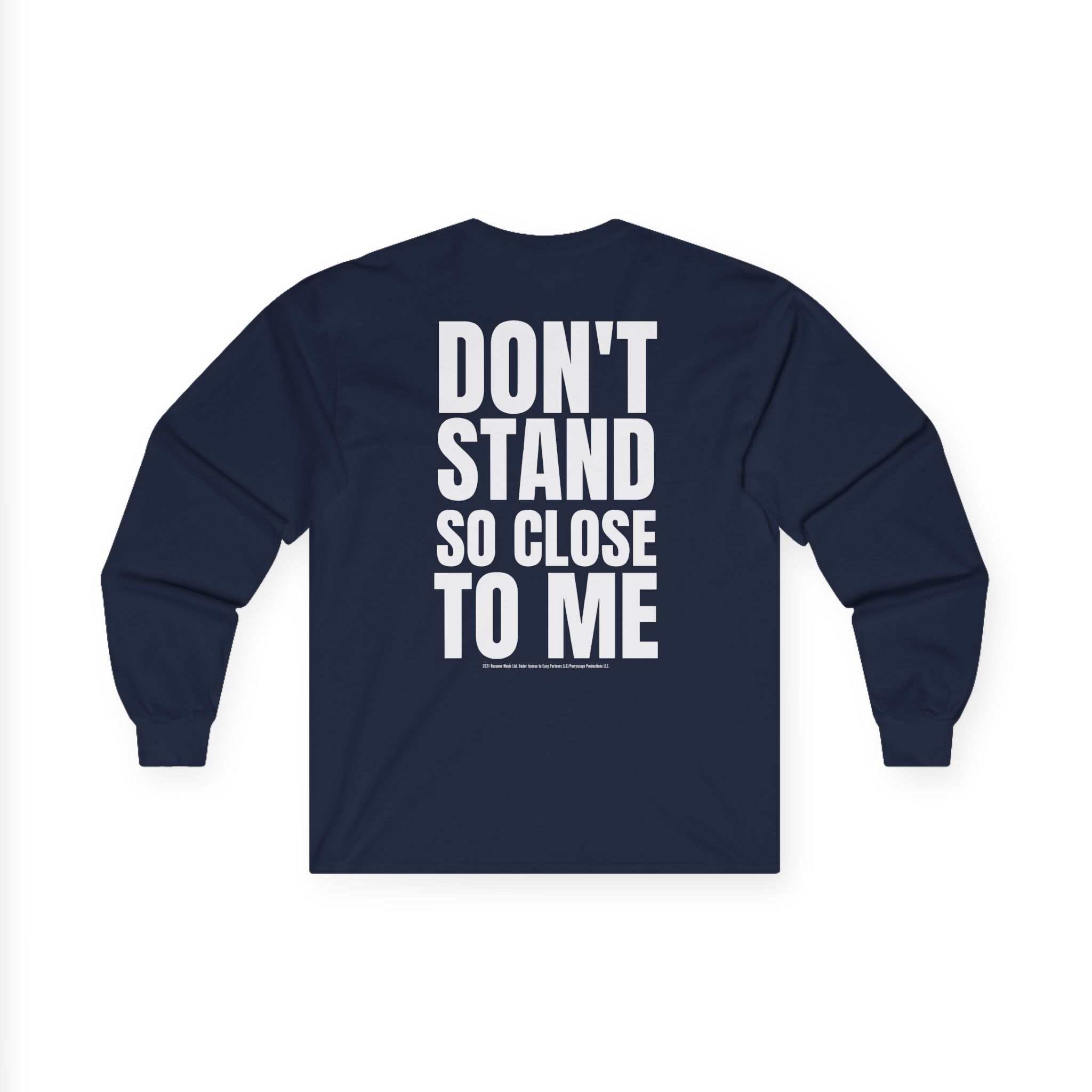 The Police Don't Stand So Close to Me Unisex Ultra Cotton Long Sleeve Tee