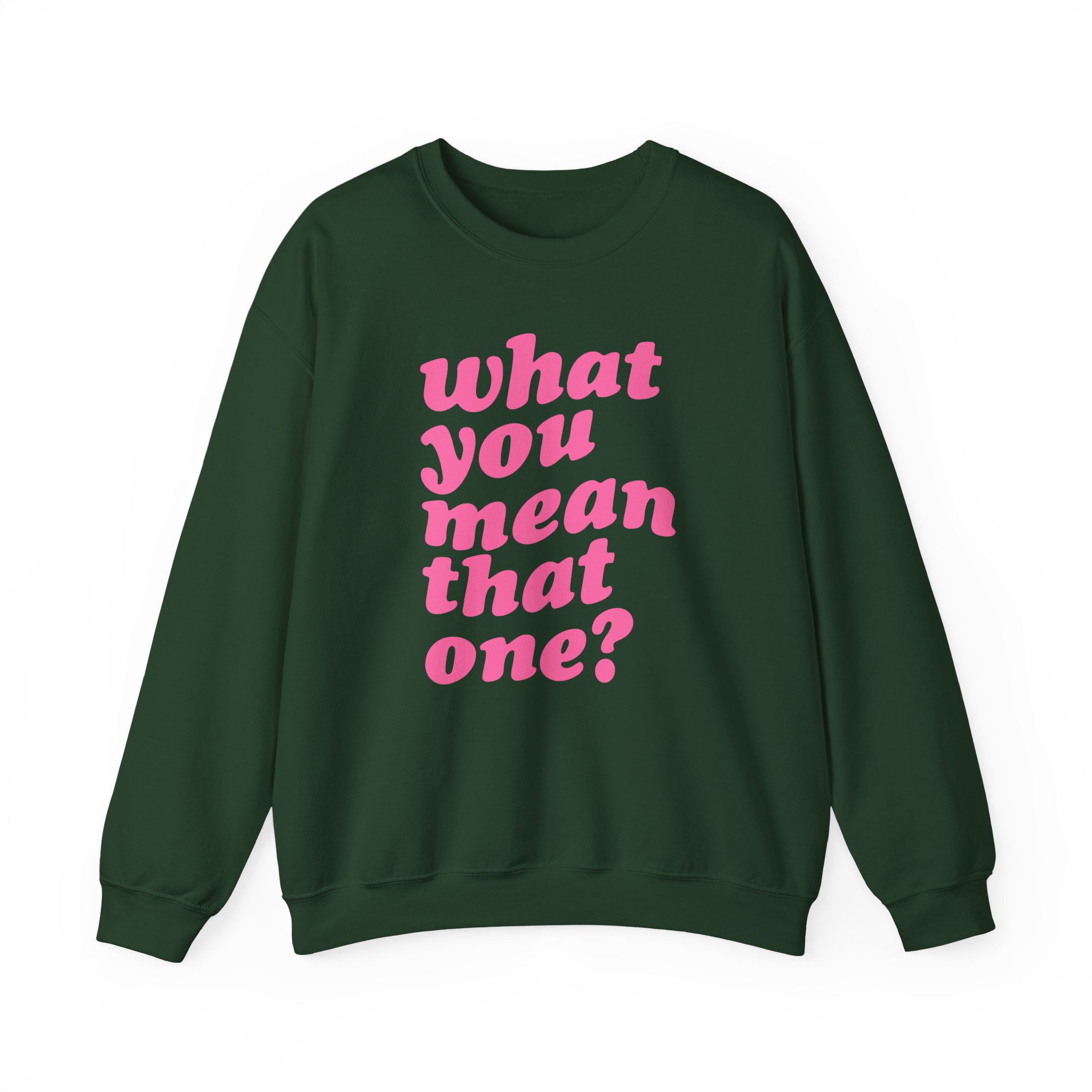 Shawty Bae What You Mean Unisex Heavy Blendâ„¢ Crewneck Sweatshirt