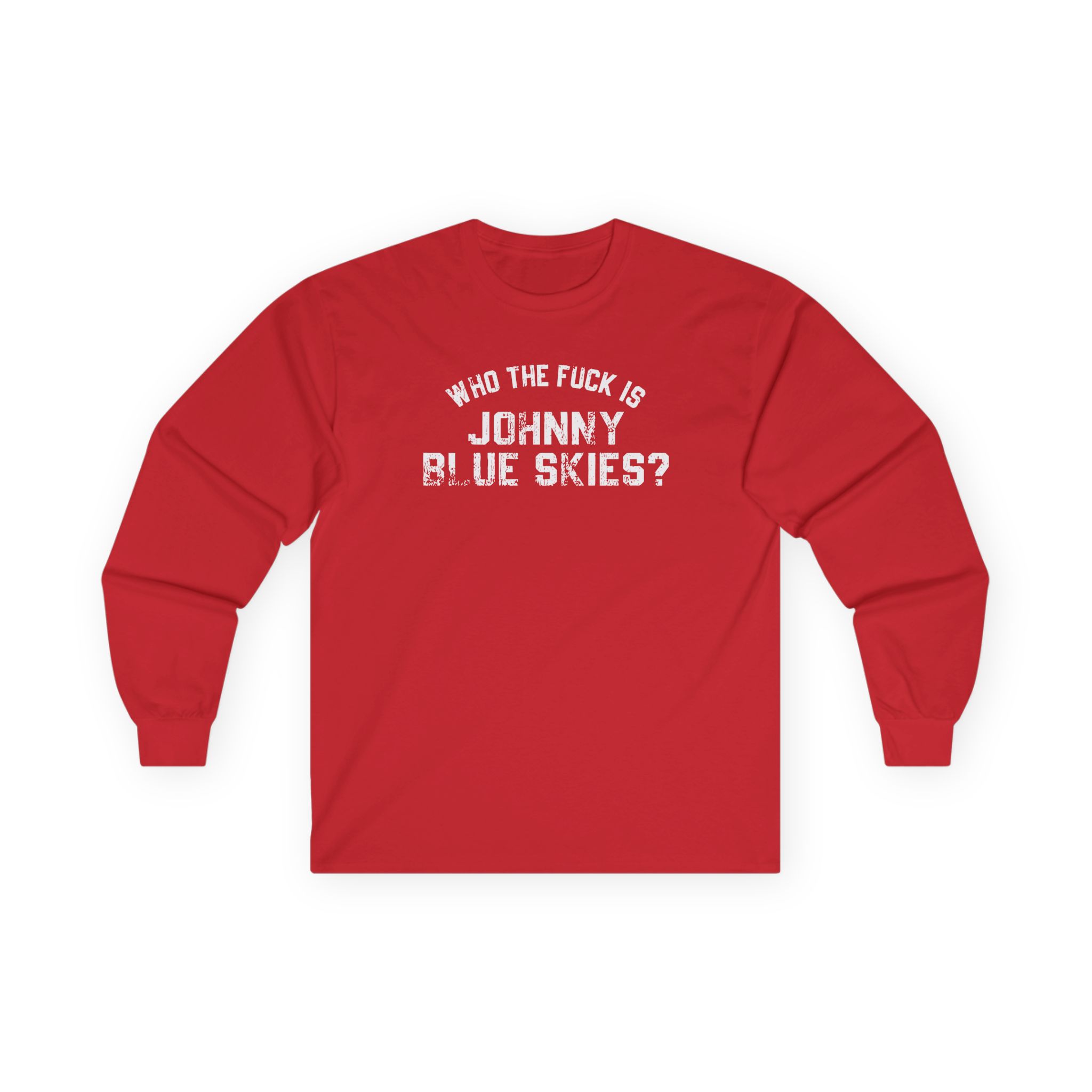 Sturgill Simpson Who The F*ck Is Johnny Blue Skies Unisex Ultra Cotton Long Sleeve Tee