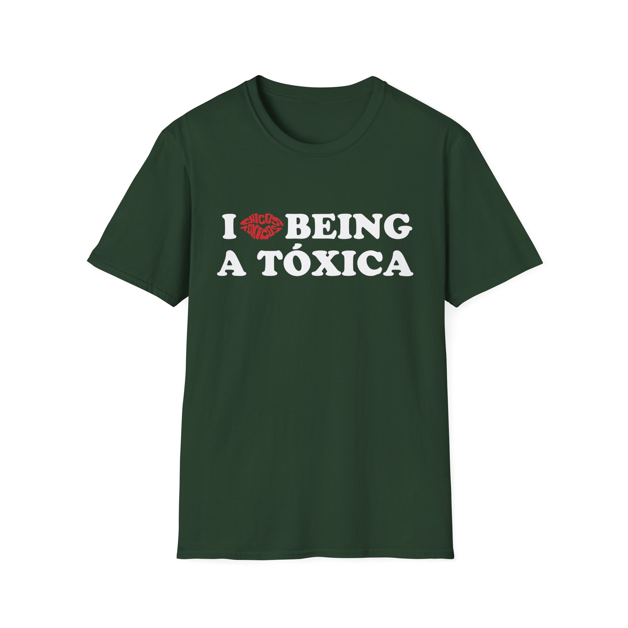 Chicos Toxicos I Love Being a Tóxica Unisex Softstyle T-Shirt
