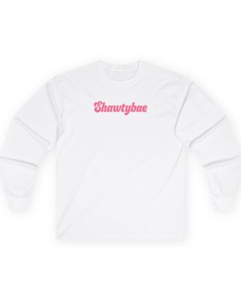 Shawty Bae Unisex Ultra Cotton Long Sleeve Tee