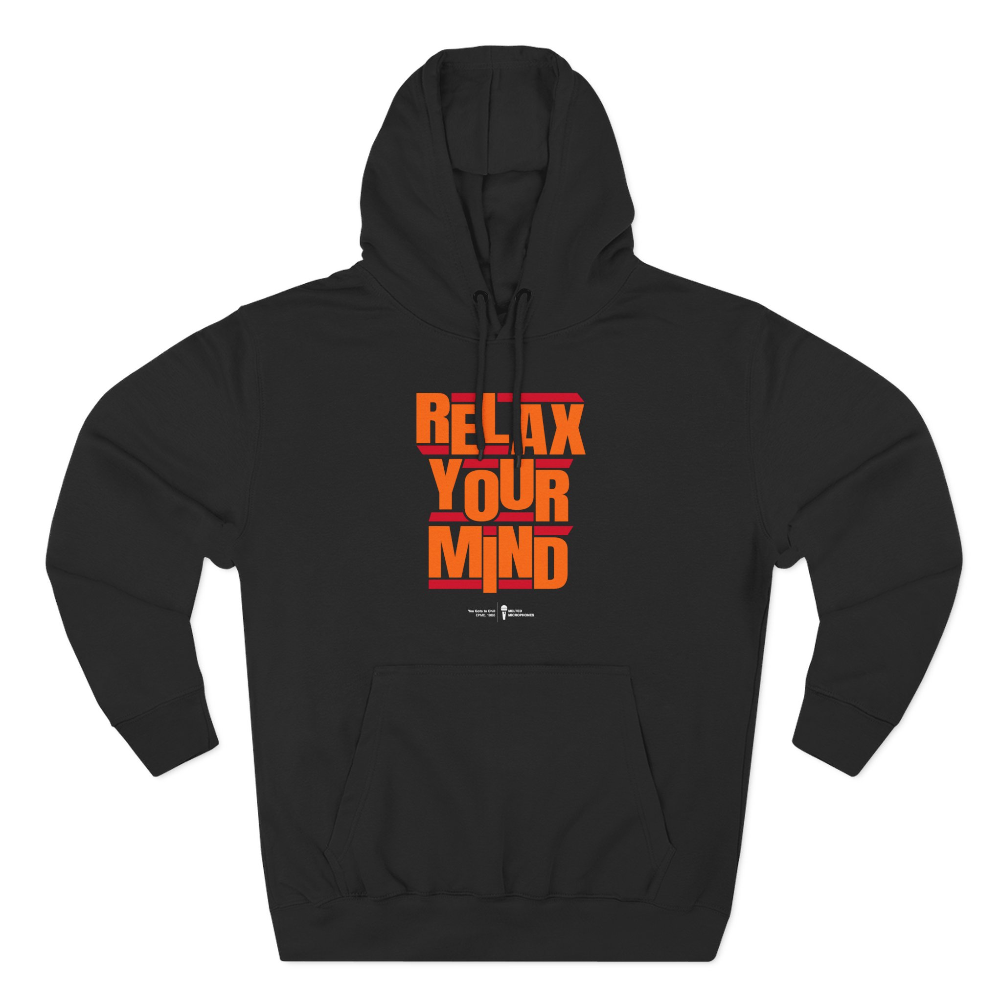 Relax Your Mind – Epmd Three-Panel Fleece Hoodie