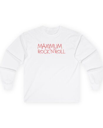 Primal Scream Maximum Rock'n'roll Unisex Ultra Cotton Long Sleeve Tee