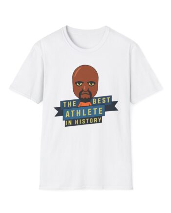 Poofesure the best athlete in history Unisex Softstyle T-Shirt