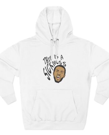 Aba and Preach This is a Sickness Three-Panel Fleece Hoodie