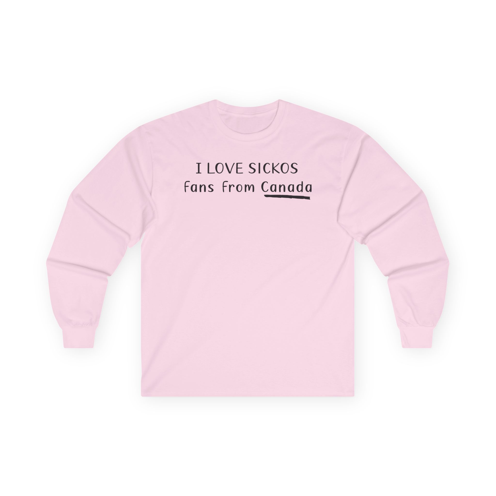 I Love Sickos Fans From Canada Unisex Ultra Cotton Long Sleeve Tee