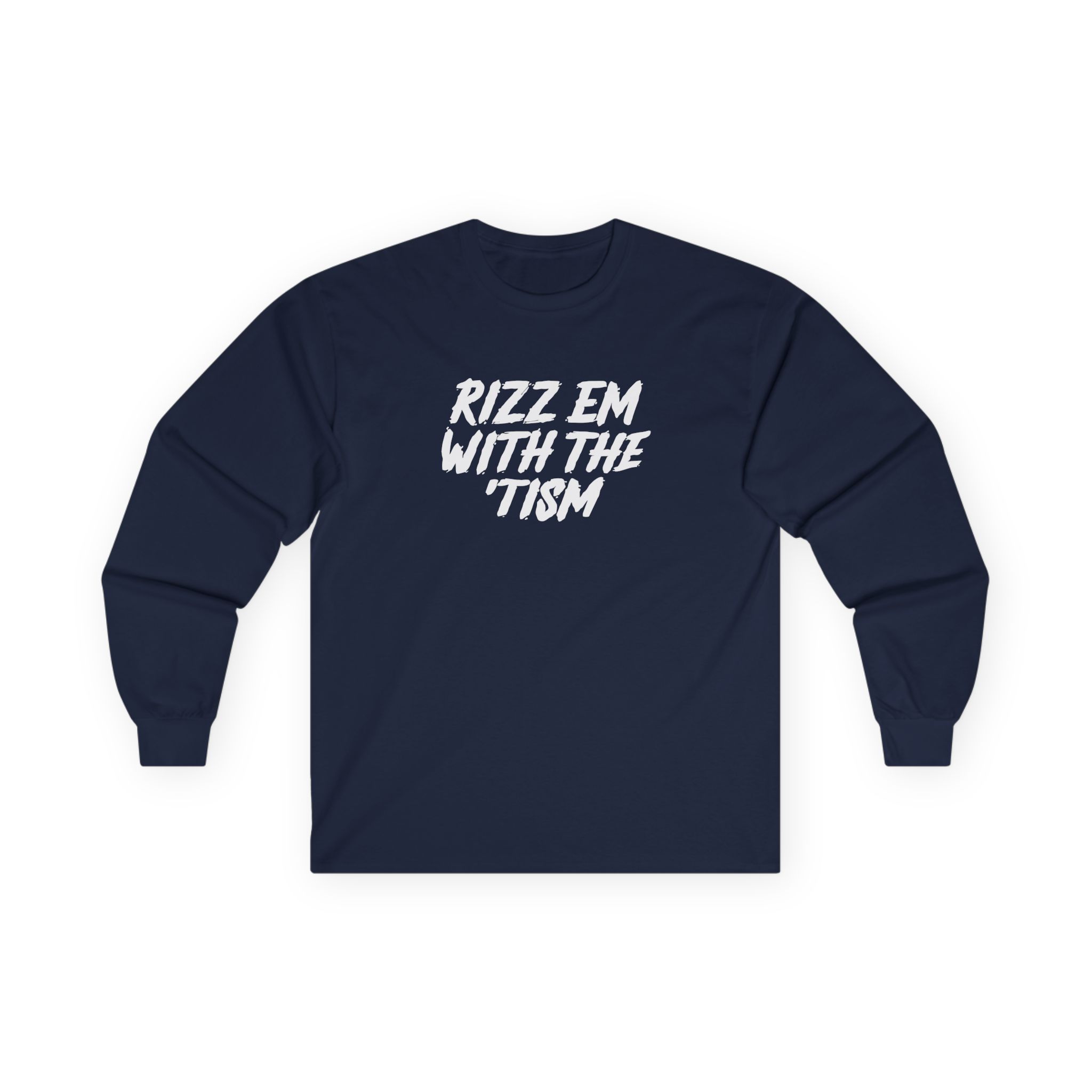 Ryan Windridge Rizz Em With the Tism Unisex Ultra Cotton Long Sleeve Tee