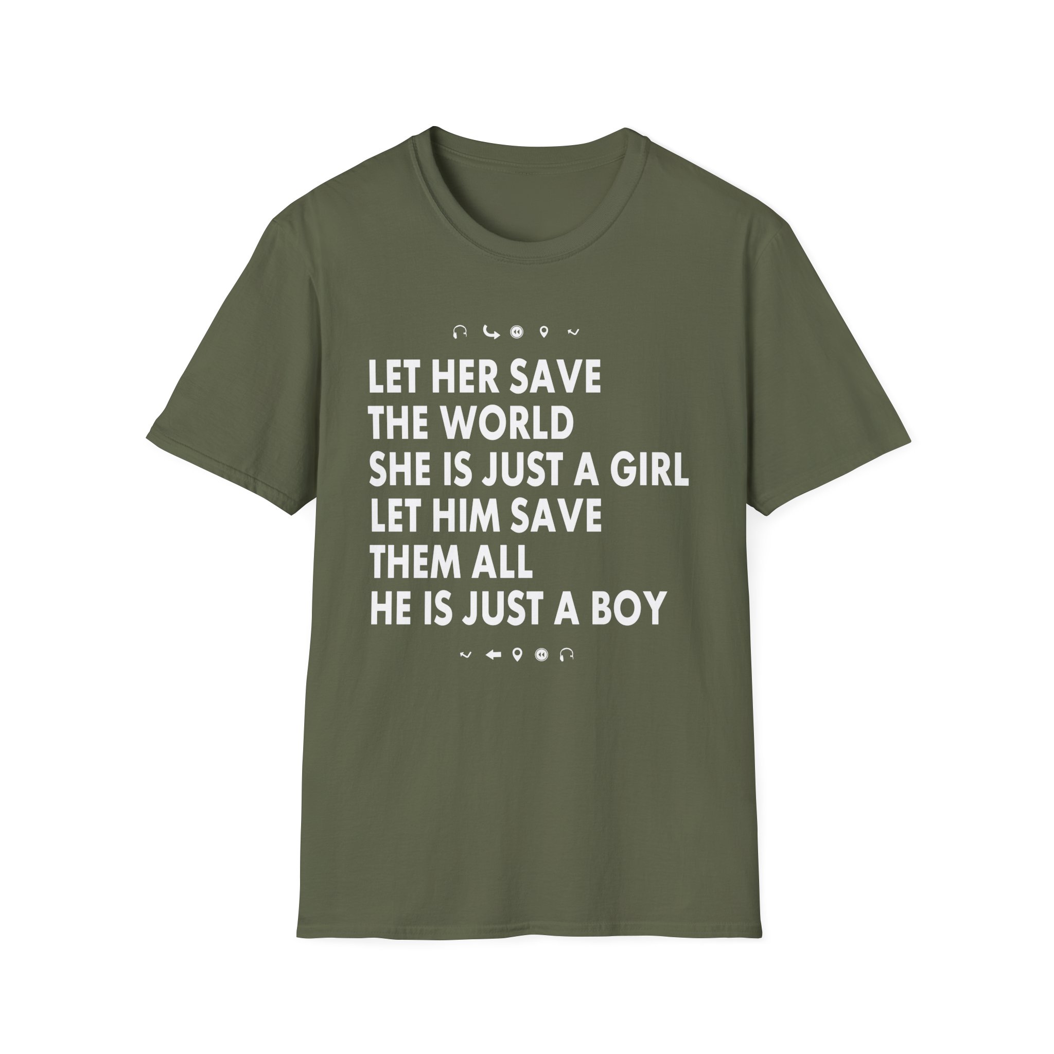 Aurora Let Her Save the World She is Just a Girl Let Him Save Them All He is Just a Boy Unisex Softstyle T-Shirt