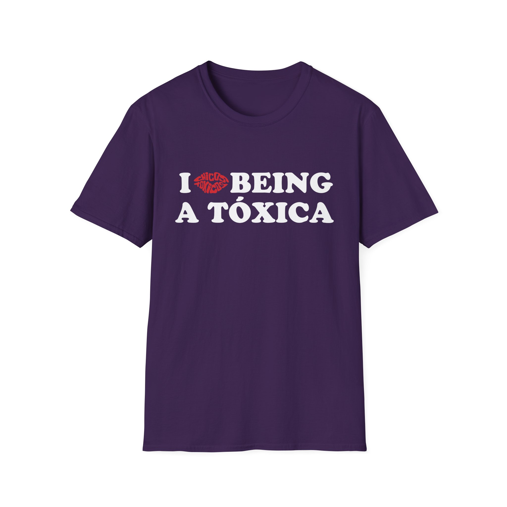 Chicos Toxicos I Love Being a Tóxica Unisex Softstyle T-Shirt