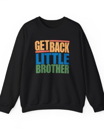 Little Brother Get Back Unisex Heavy Blend™ Crewneck Sweatshirt
