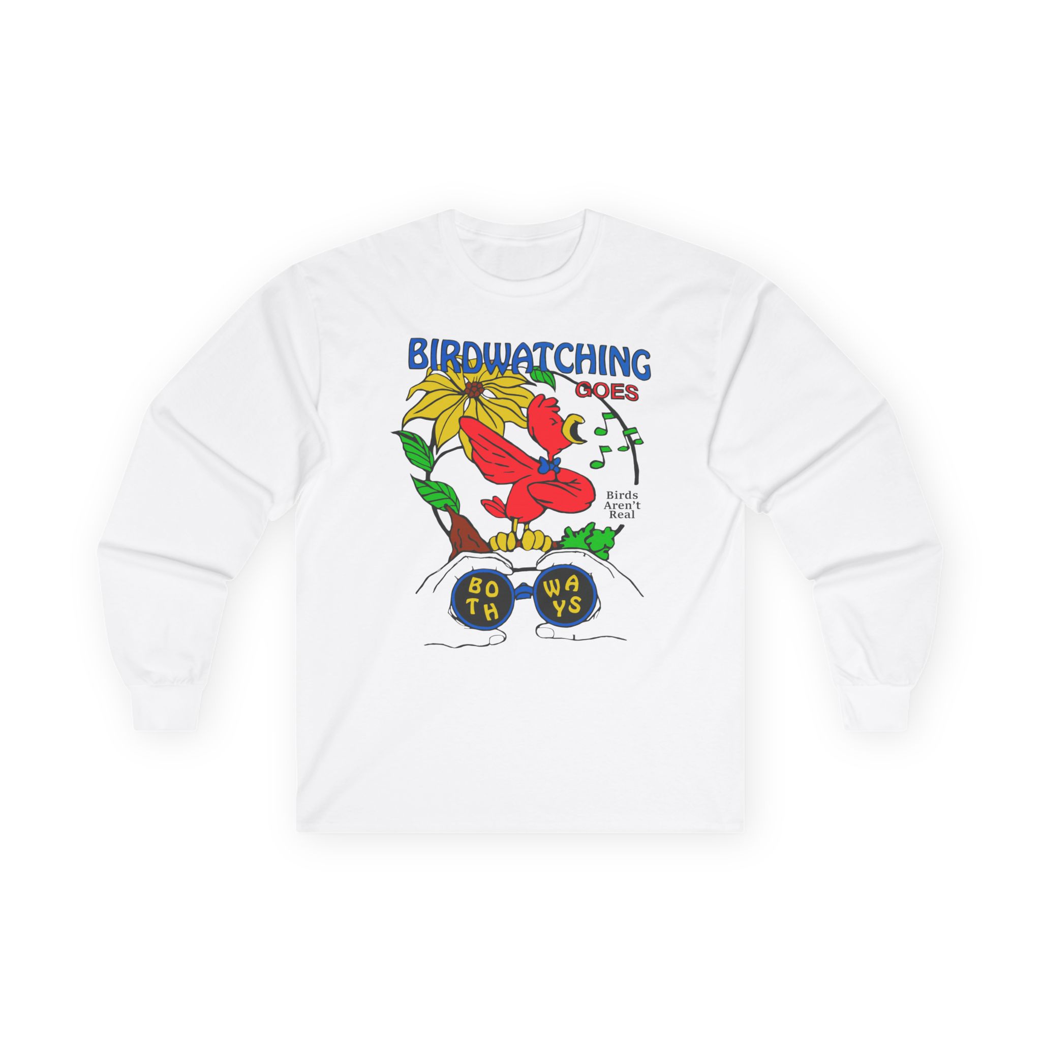 Birds Arent Real Unisex Ultra Cotton Long Sleeve Tee