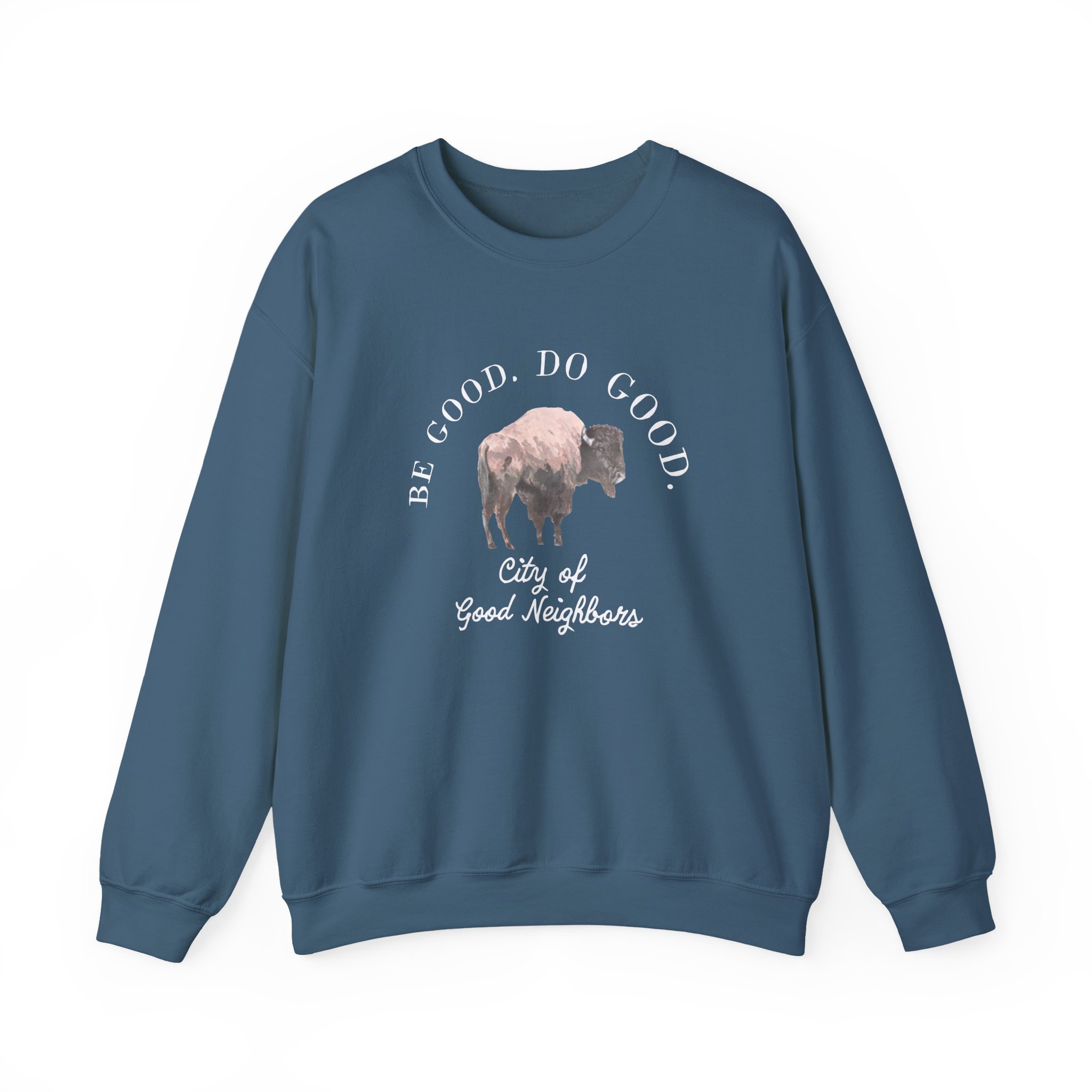 Good Neighbours Be Good. Do Good. Unisex Heavy Blendâ„¢ Crewneck Sweatshirt