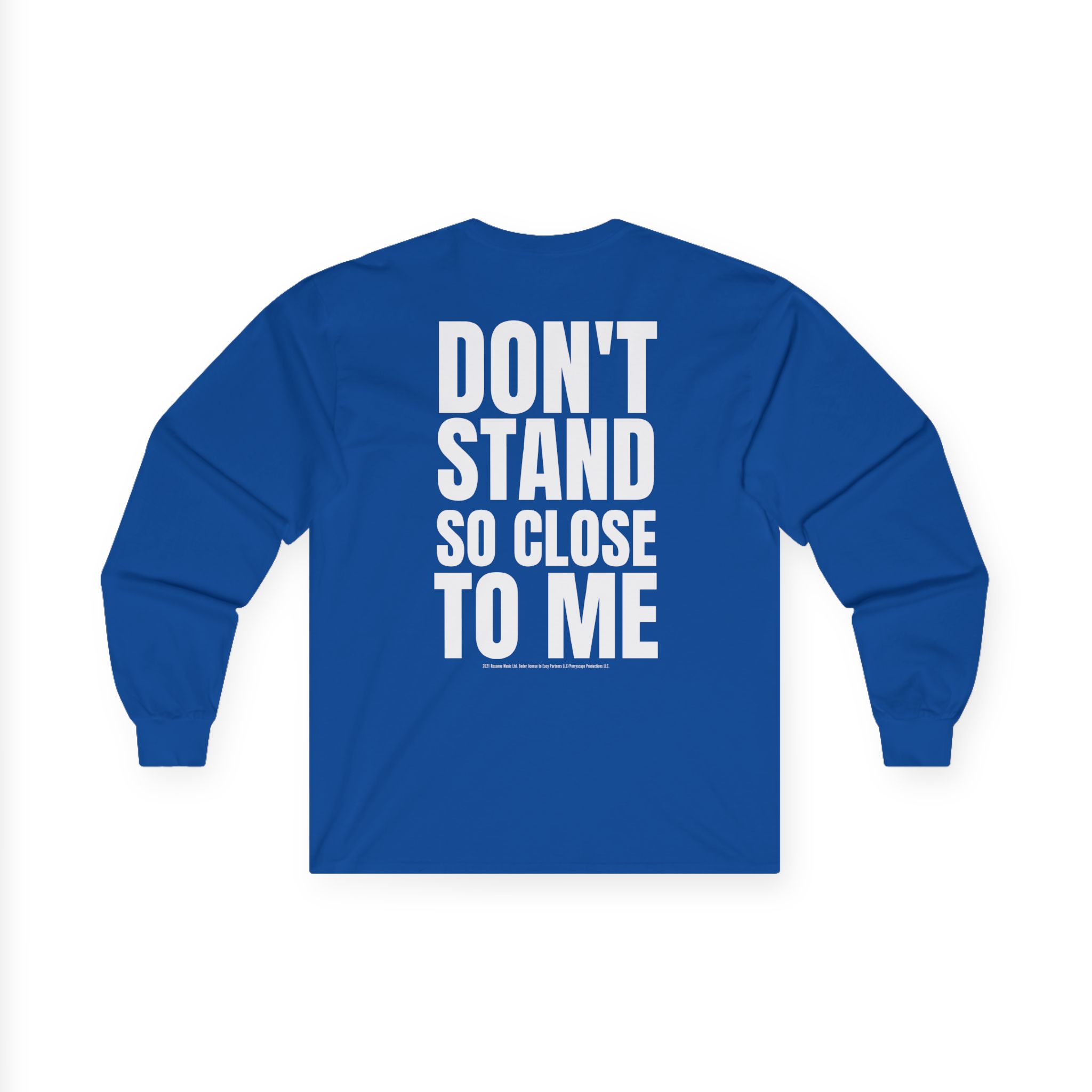 The Police Don't Stand So Close to Me Unisex Ultra Cotton Long Sleeve Tee
