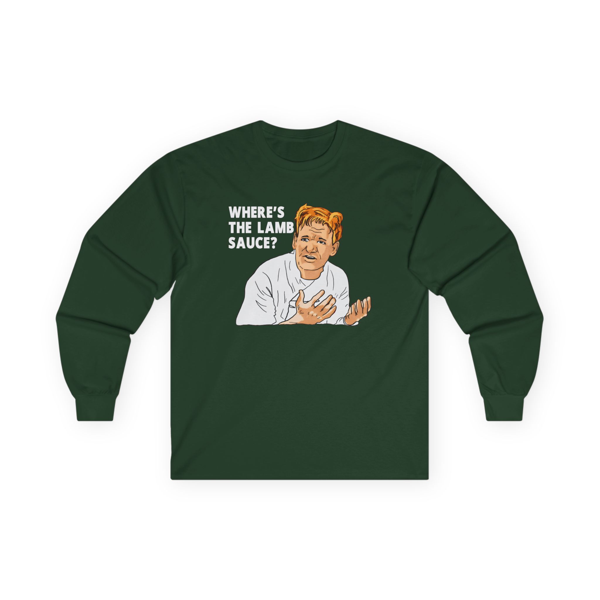 Gordon Ramsay Wheres the Lamb Sauce Unisex Ultra Cotton Long Sleeve Tee