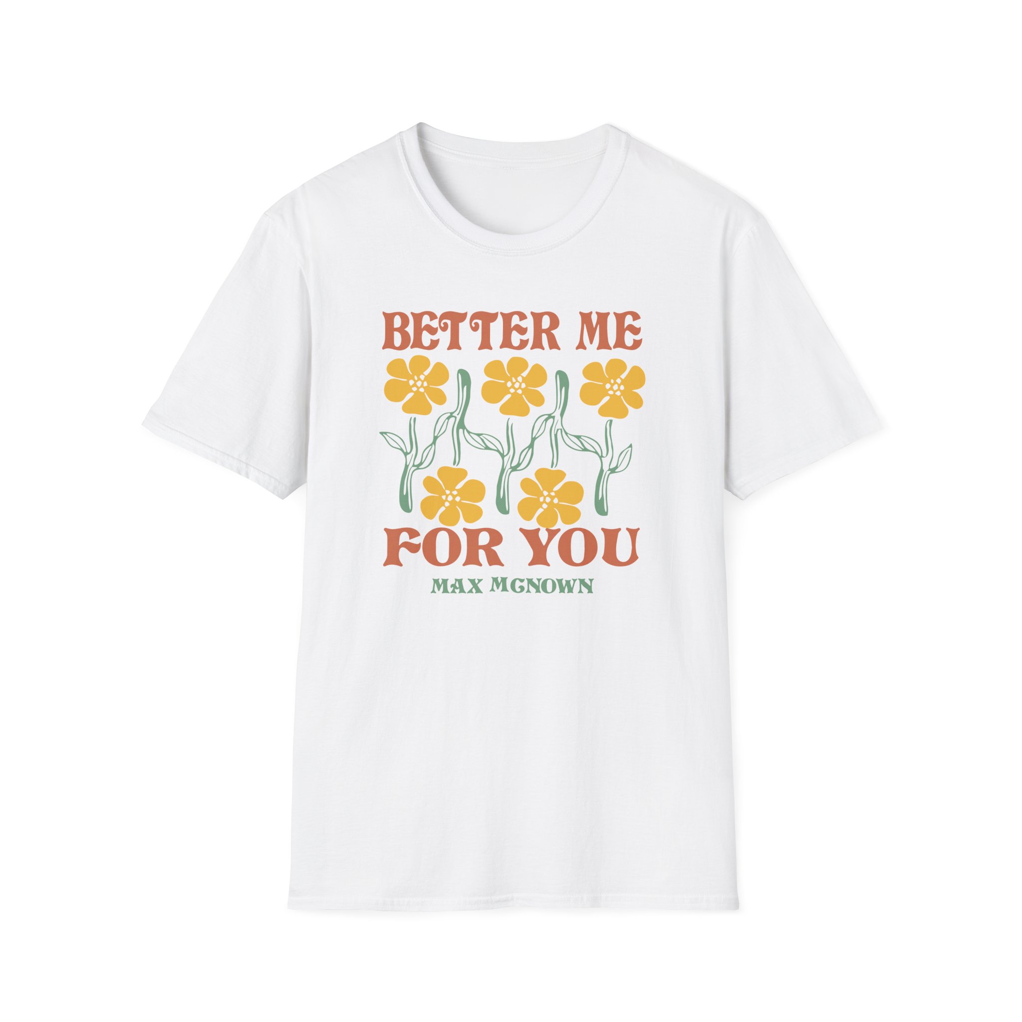 Max Mcnown Better Me for You Unisex Softstyle T-Shirt