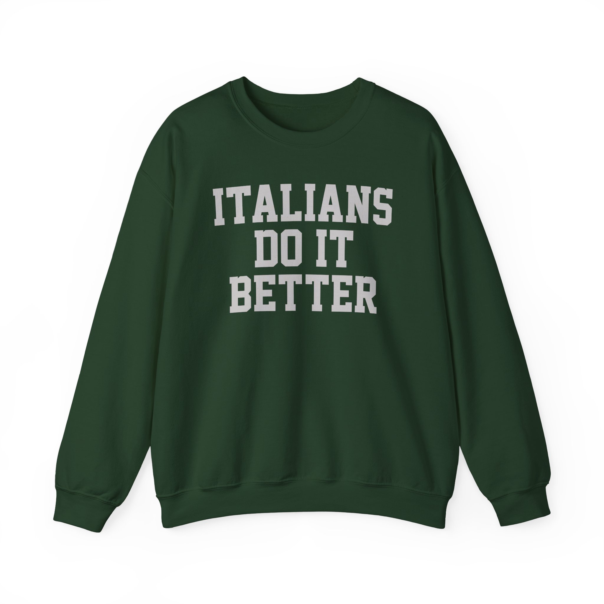 Trisha Paytas Italians Do It Better Unisex Heavy Blendâ„¢ Crewneck Sweatshirt